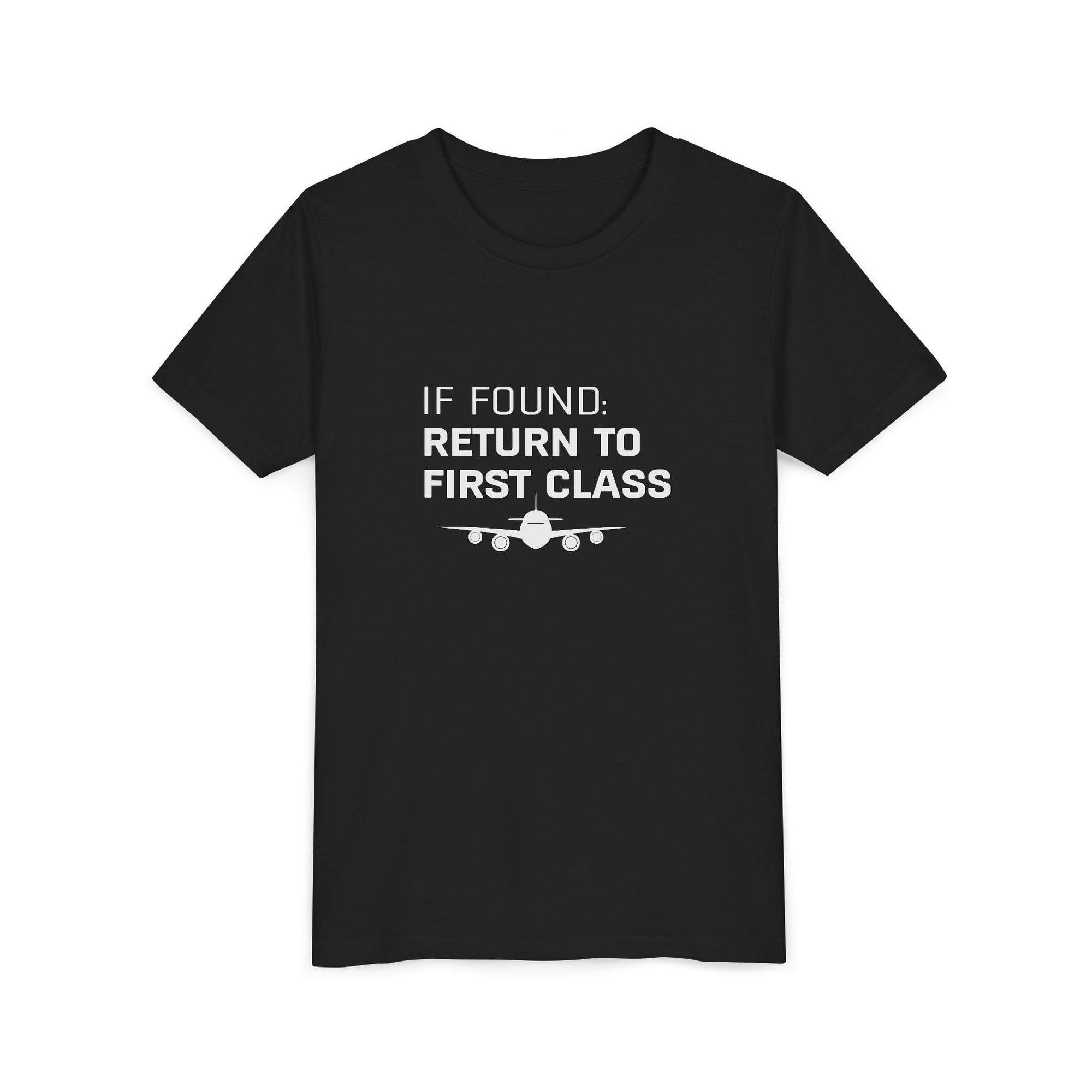 If Found: Return To First Class - Unisex Youth Short Sleeve Tee