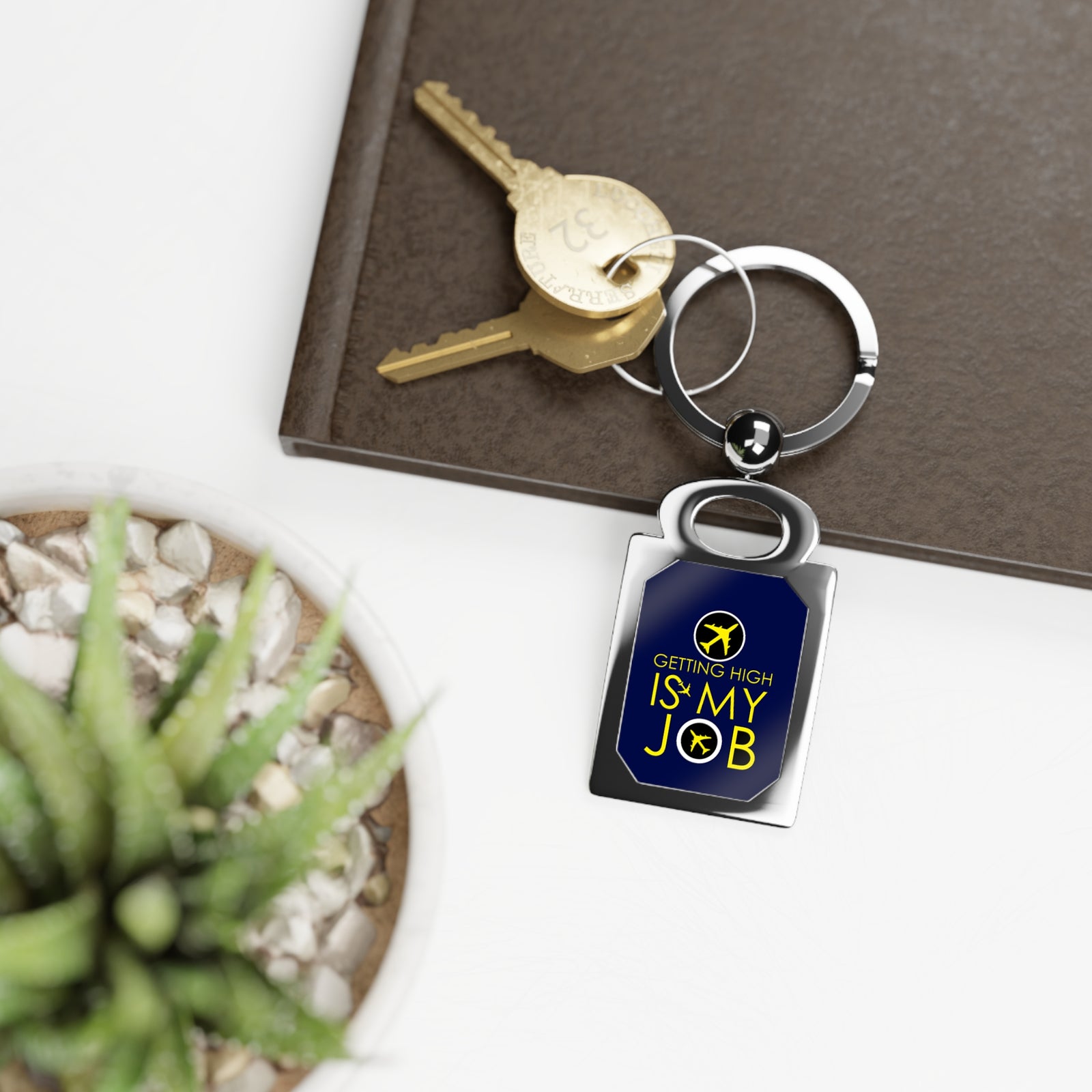 Getting High Is My Job  - Rectangle Keyring