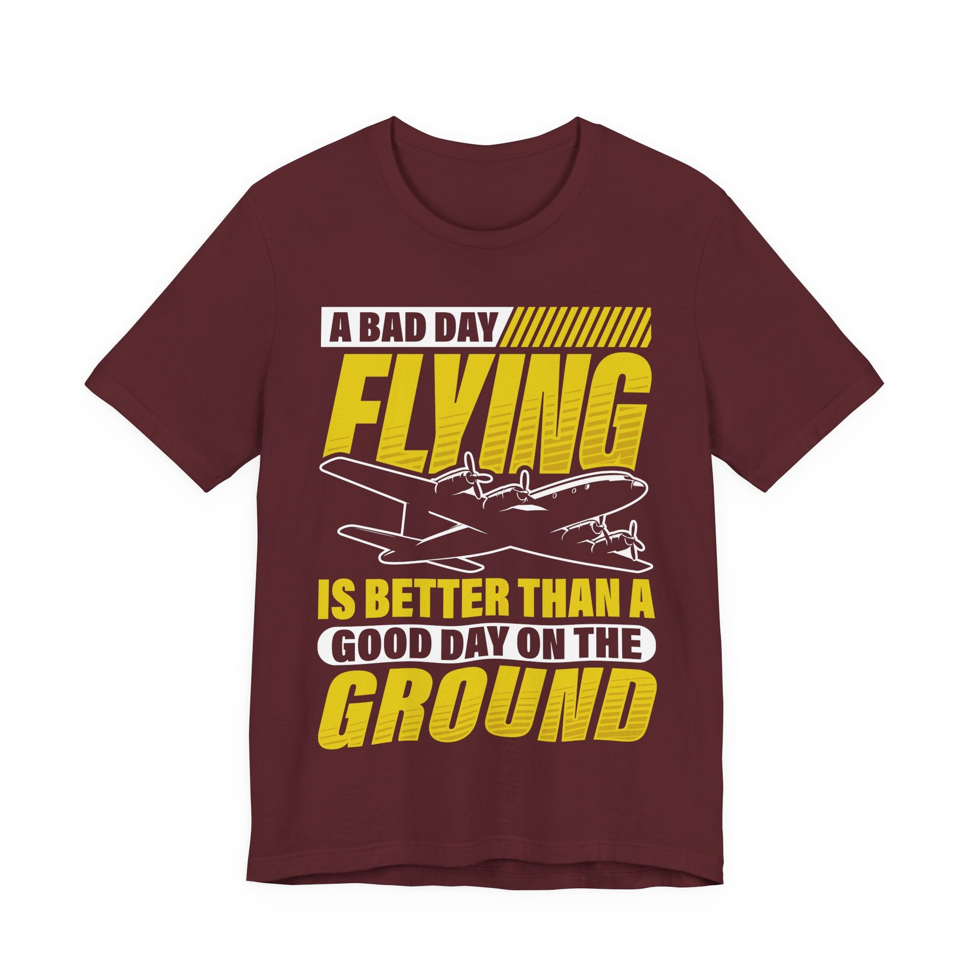 A Bad Day Flying  - Unisex Jersey Tee