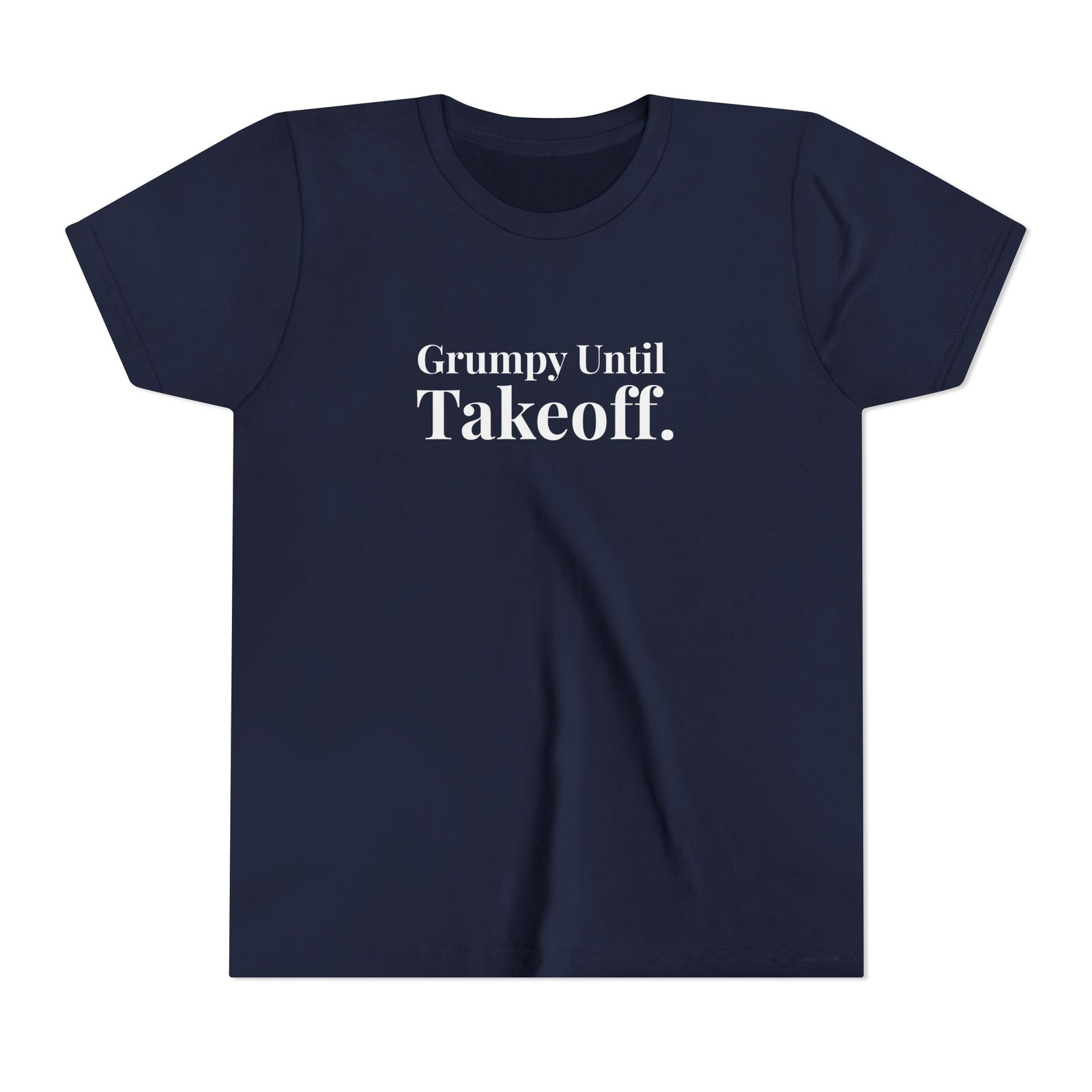 Grumpy Until Takeoff - Unisex Youth Short Sleeve Tee