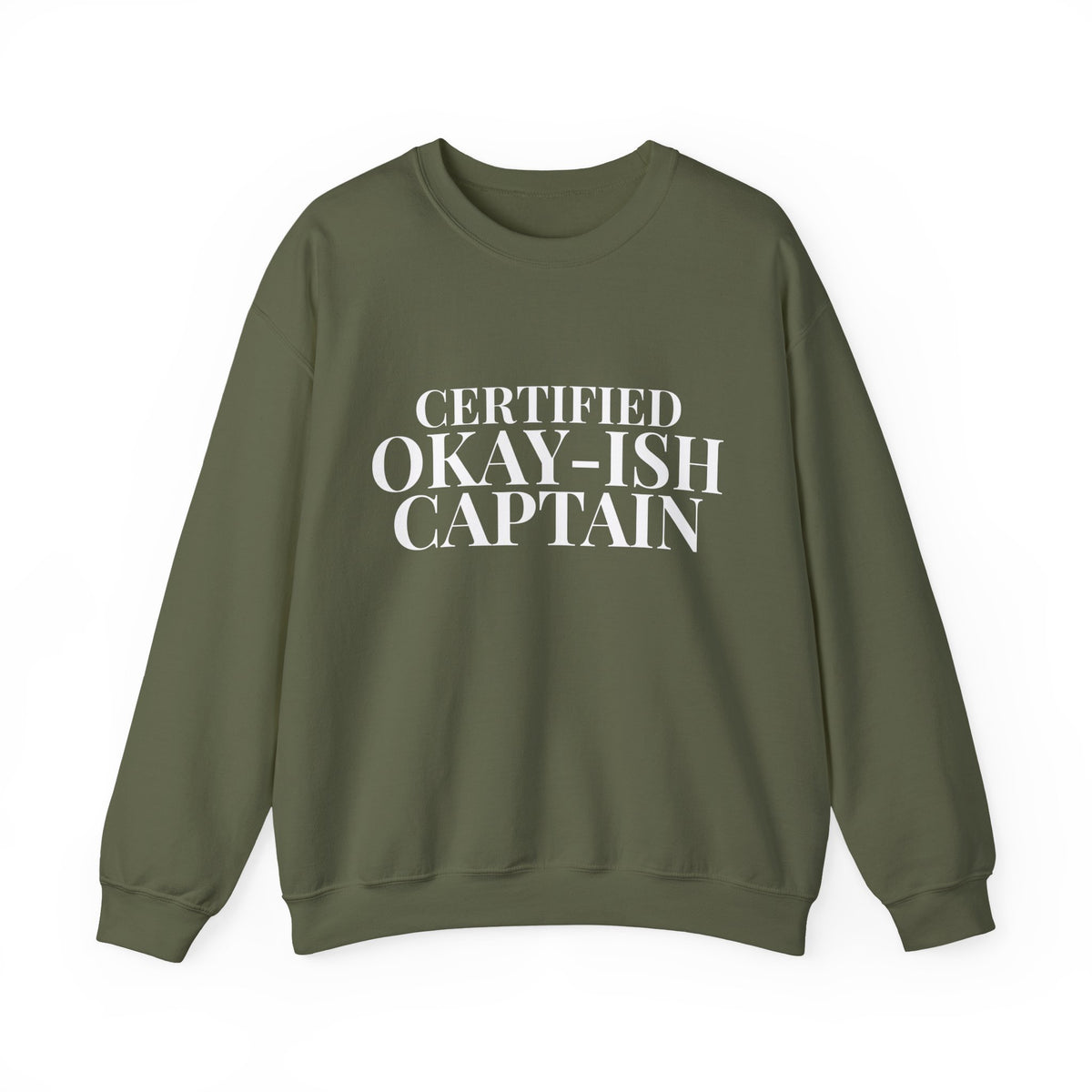 Certified Okay-ish Captain -  Crewneck Sweatshirt