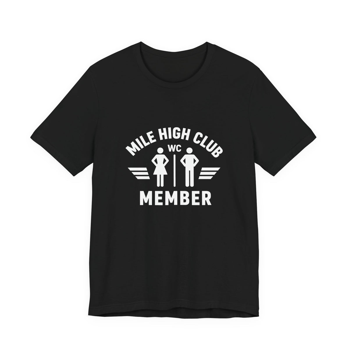 Mile High Club Member  - Unisex Jersey Tee
