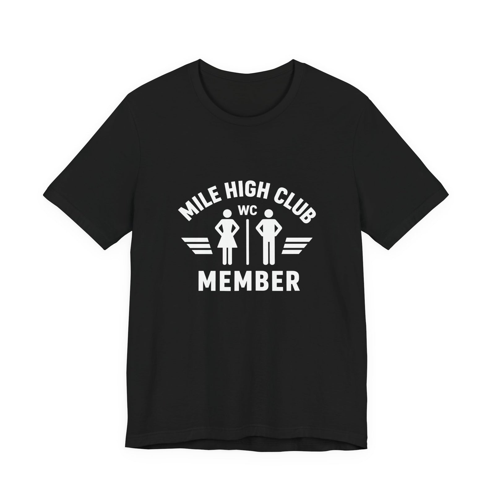 Mile High Club Member  - Unisex Jersey Tee