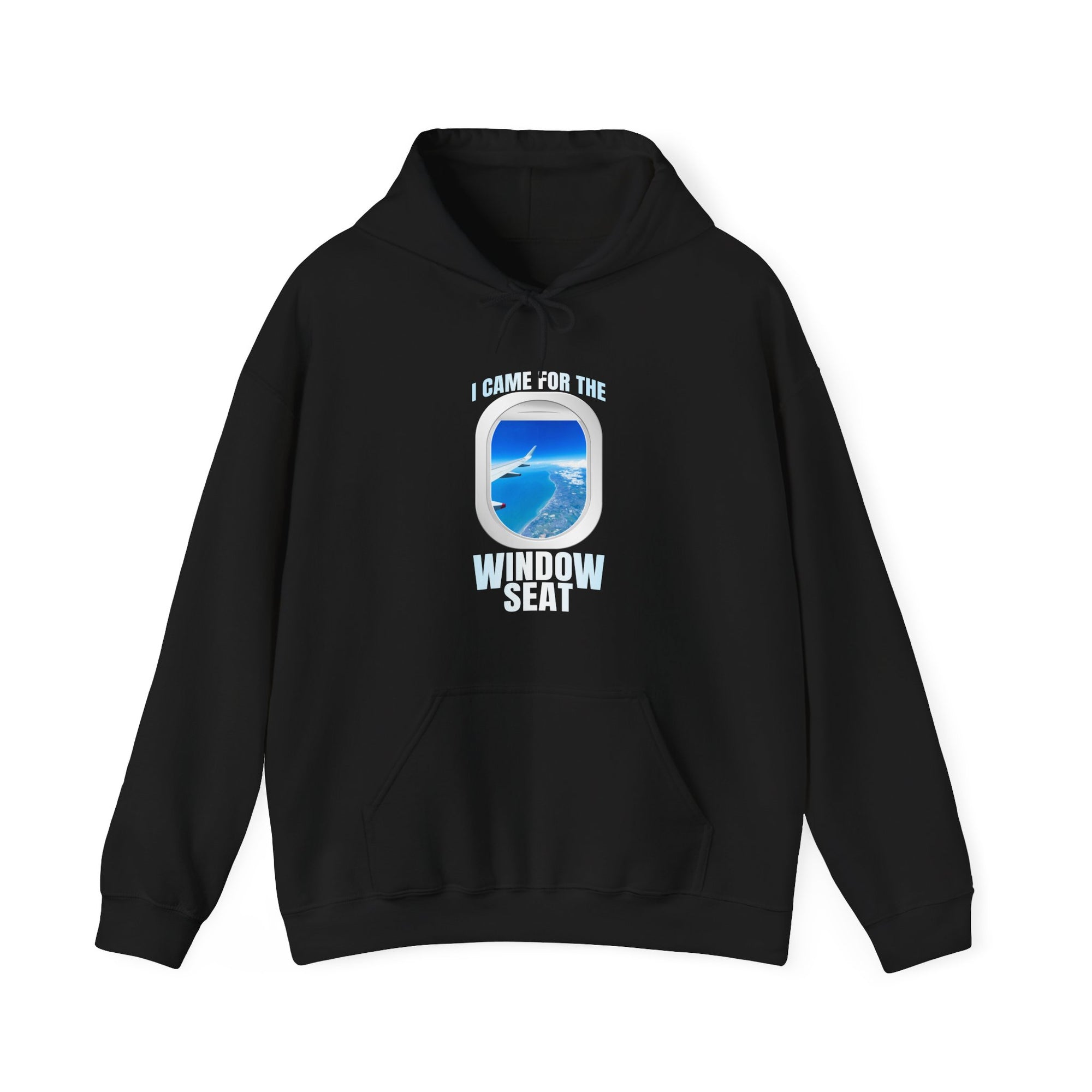 I Came For The Window Seat - Pullover Hoodie