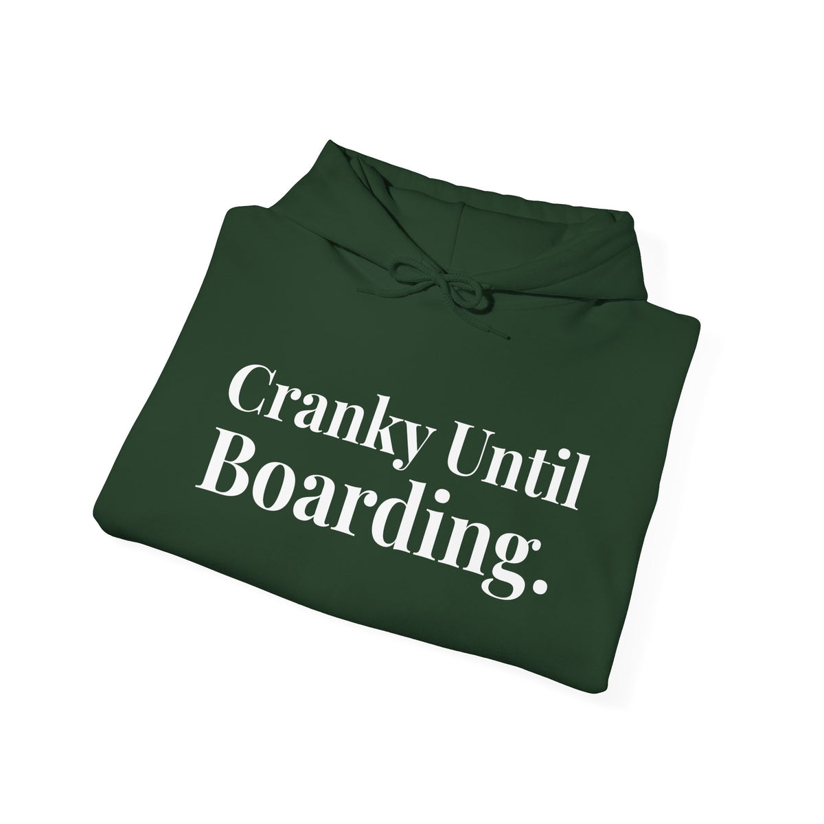 Cranky Until Boarding.  - Pullover Hoodie