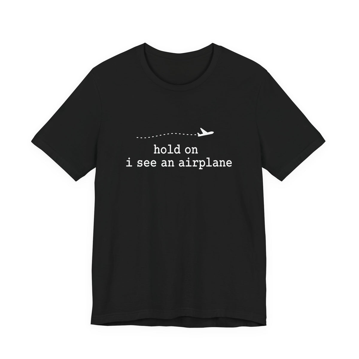 I See An Airplane Unisex Jersey Tee - Perfect for Aviation Enthusiasts