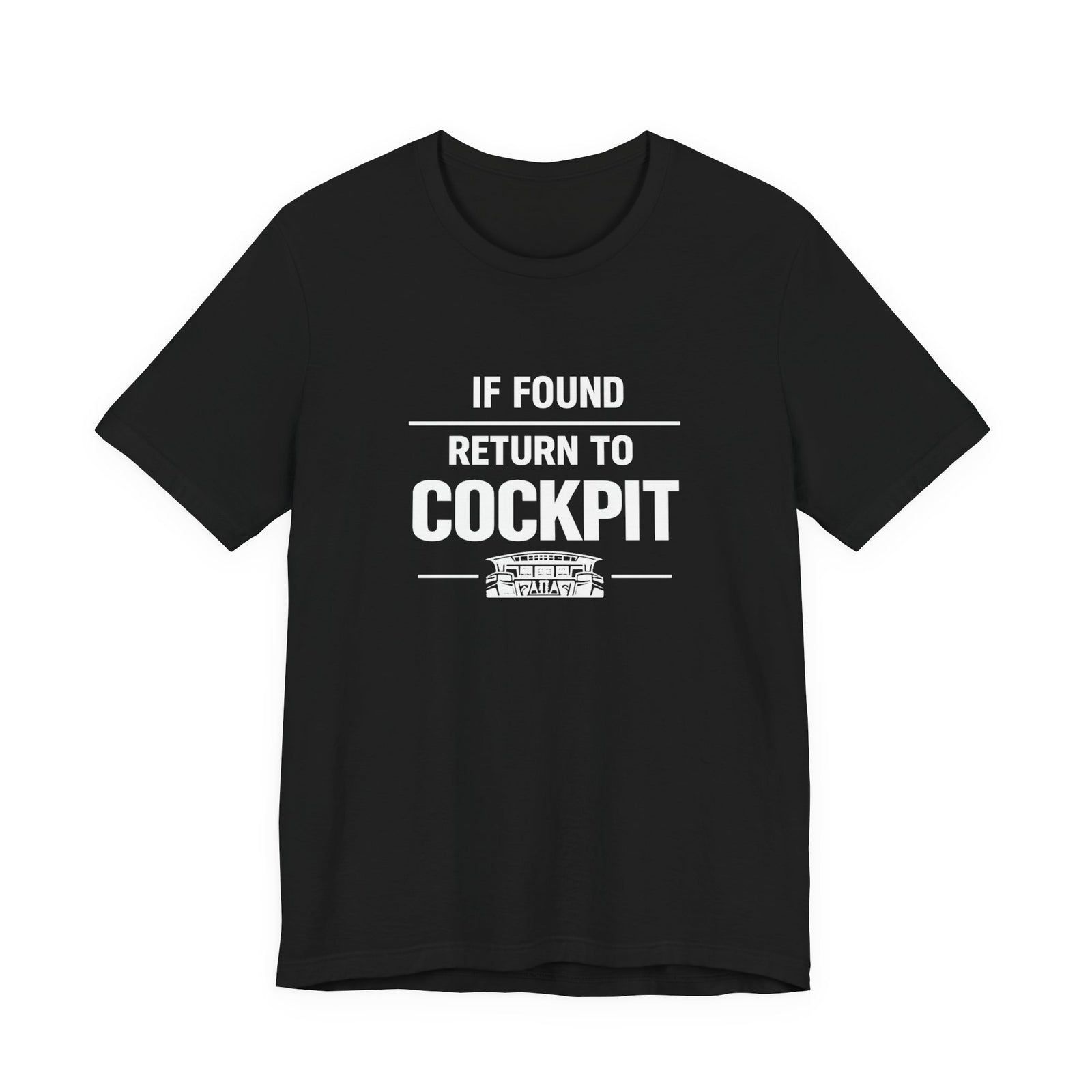 If Found Return to the Cockpit - Unisex Jersey Tee