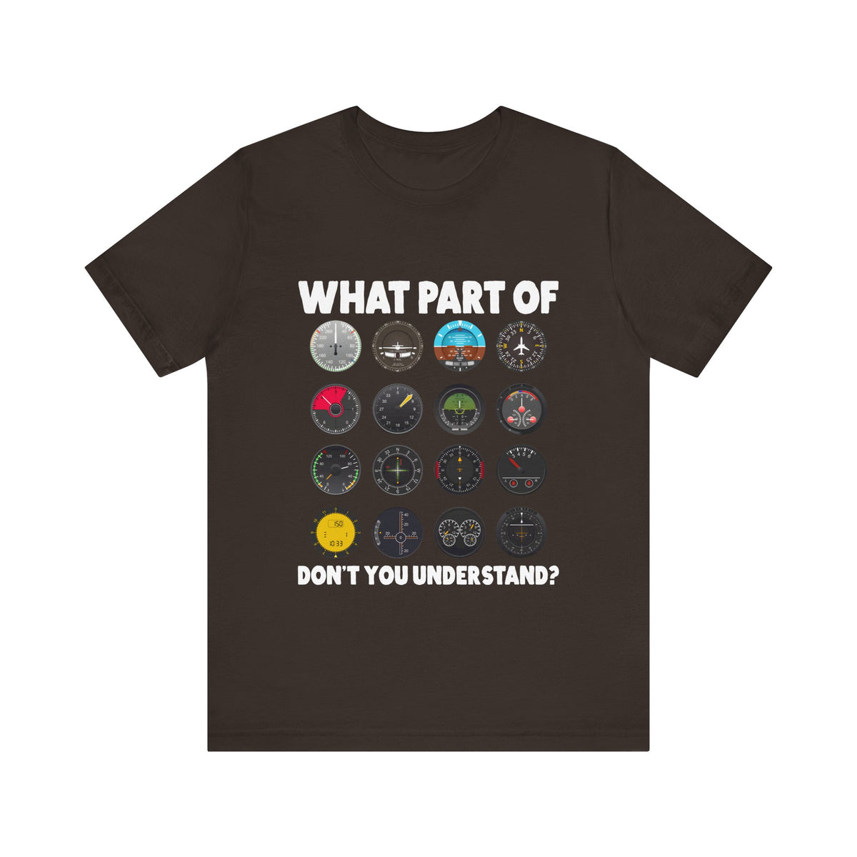 What Part Of Don't You Understand?  - Unisex Jersey Tee