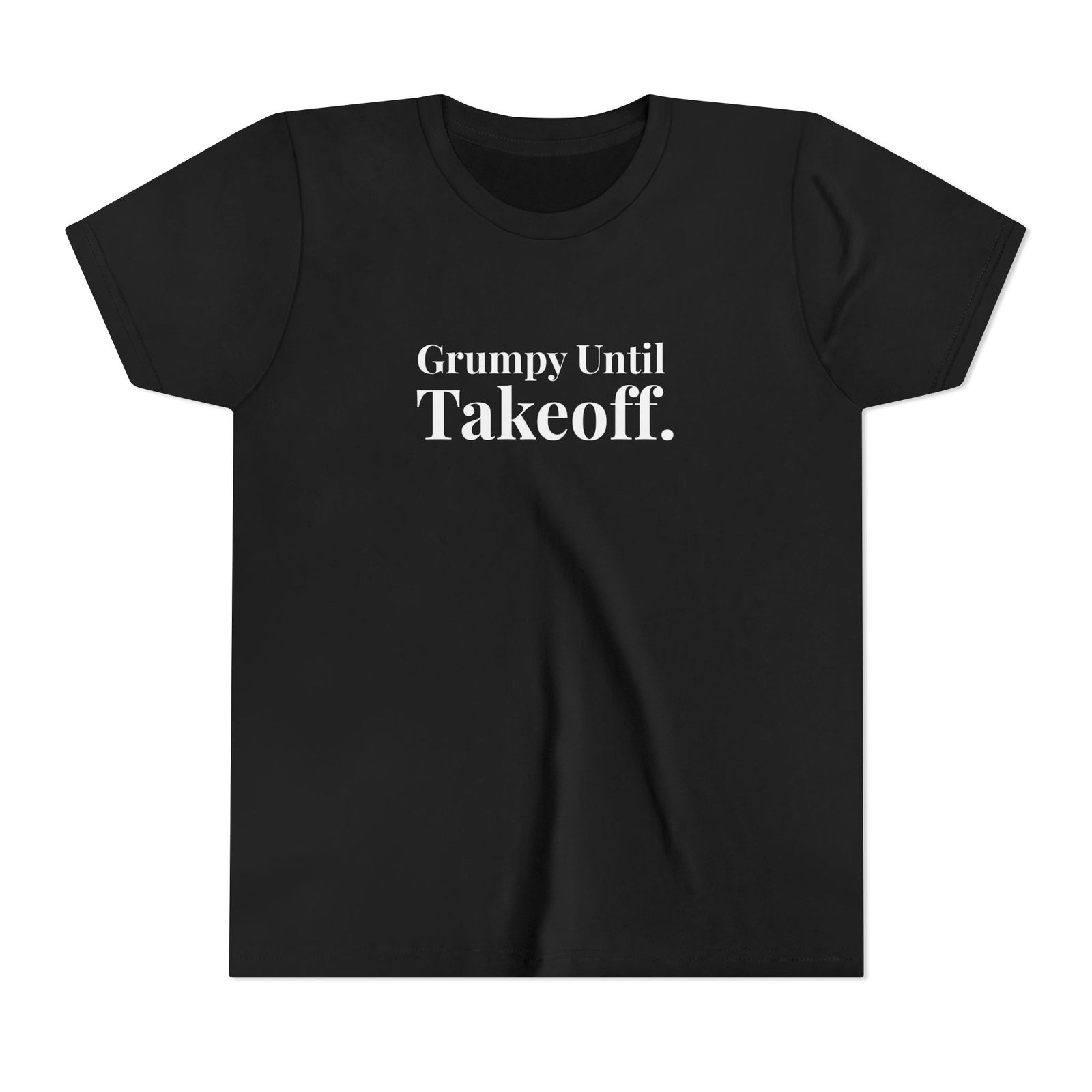 Grumpy Until Takeoff - Unisex Youth Short Sleeve Tee