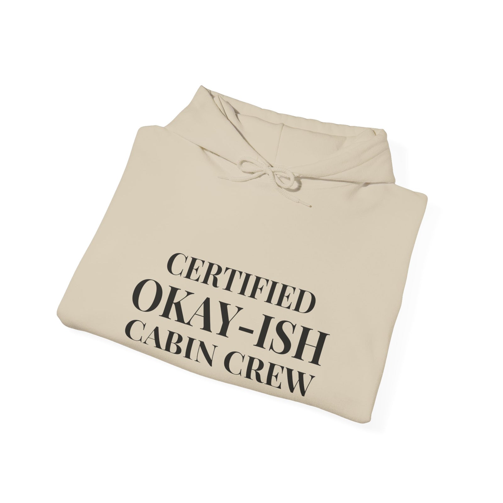 Certified Okay-ish Cabin Crew - Pullover Hoodie