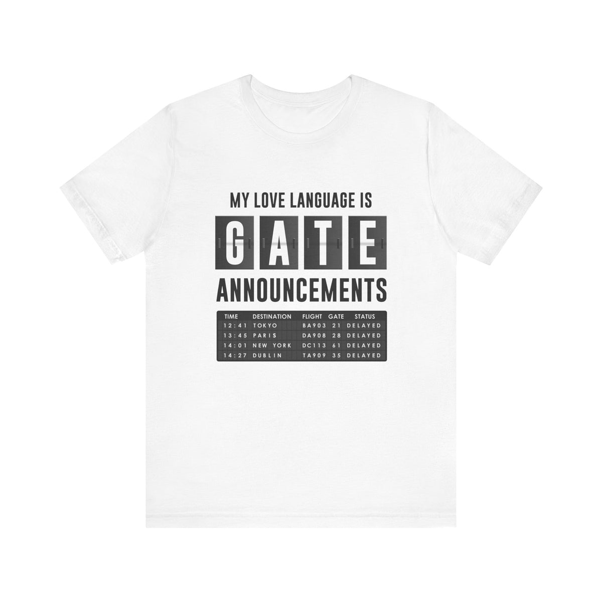 My Love Language Is Gate Announcement - Unisex Jersey Tee