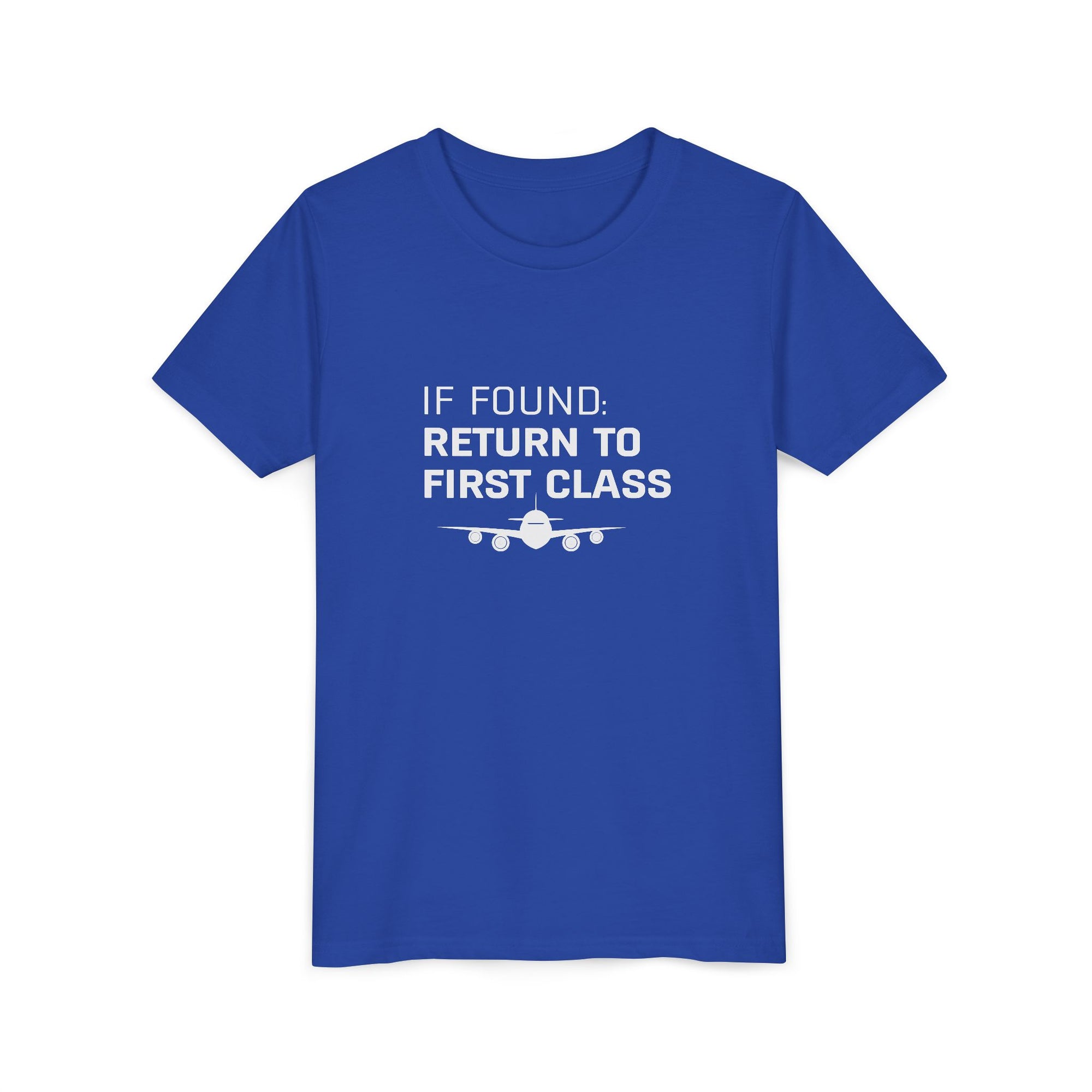 If Found: Return To First Class - Unisex Youth Short Sleeve Tee