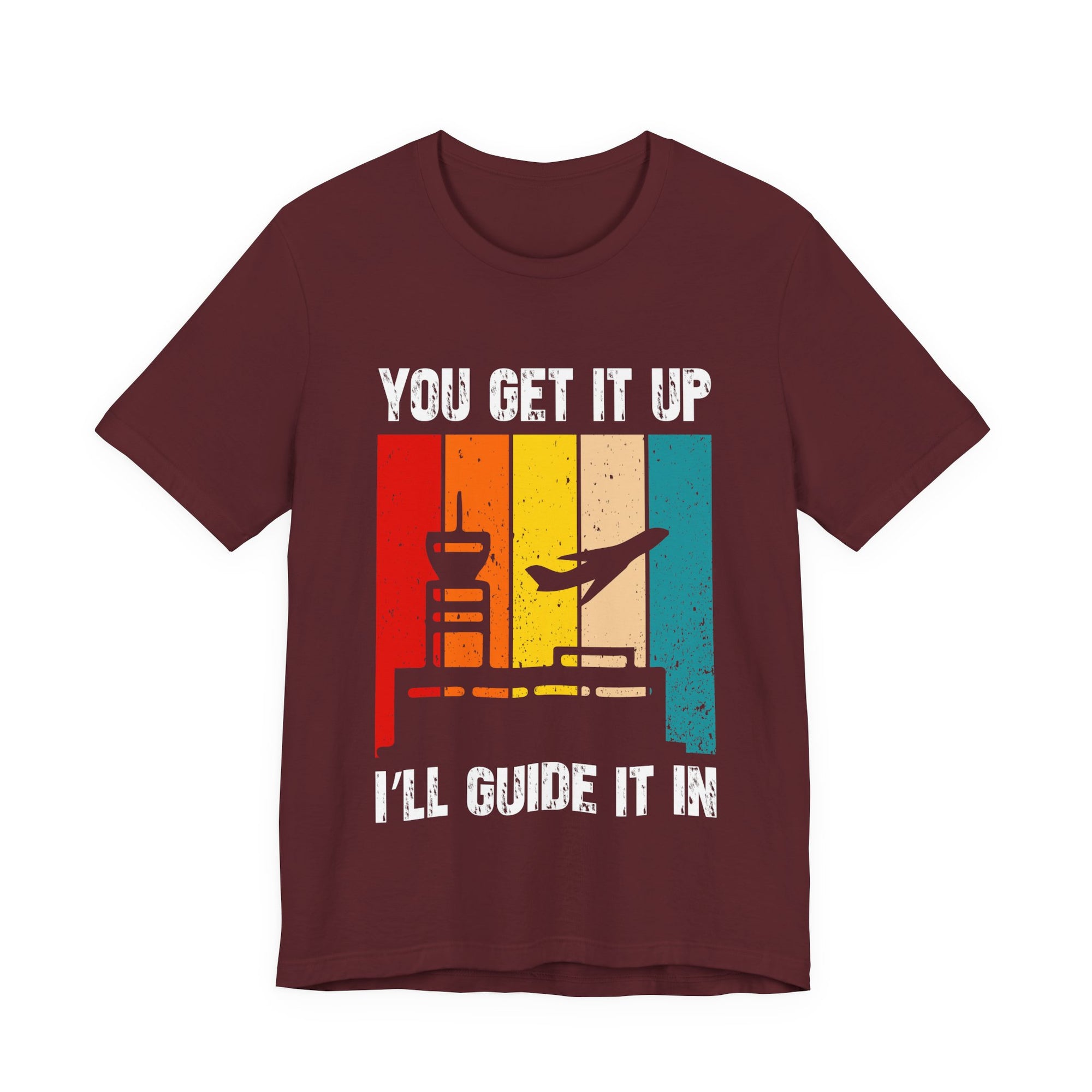You Get It Up I'll Guide It In  - Unisex Jersey Tee