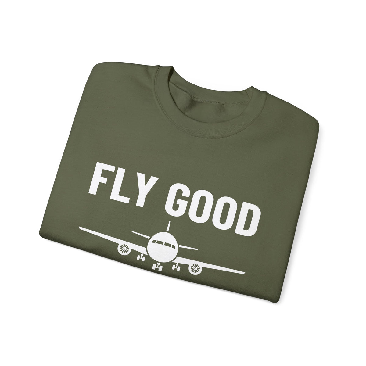 Fly Good Land Gooder Crewneck Sweatshirt - Travel Inspiring Cozy Apparel