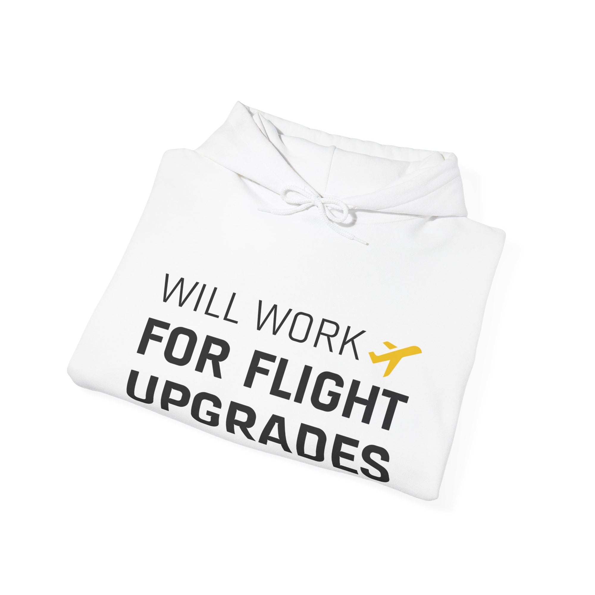Will Work For Flight Upgrades - Pullover Hoodie