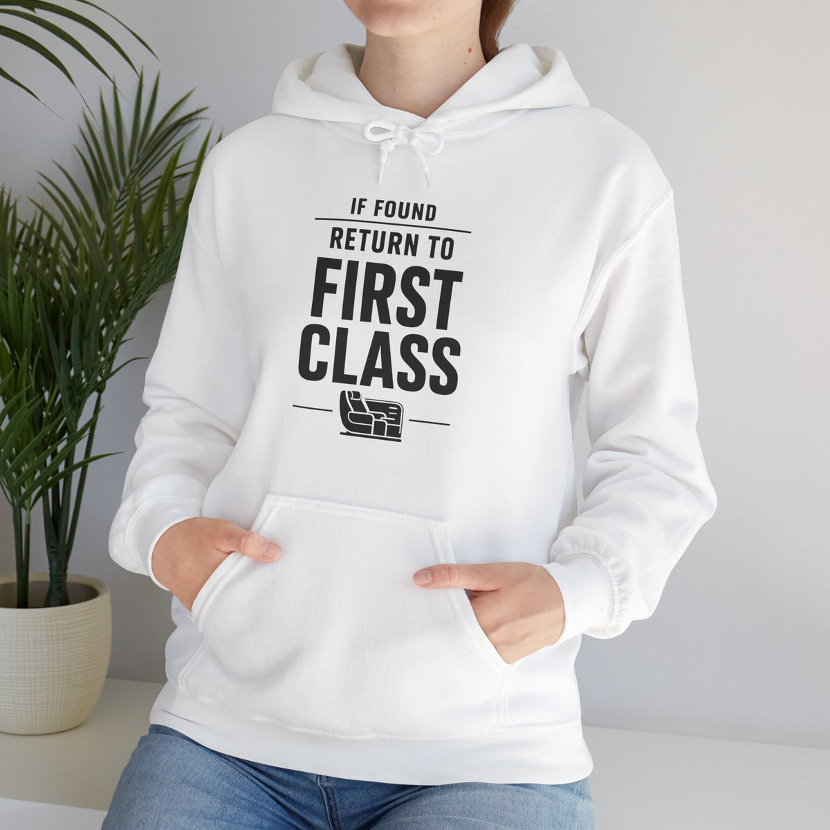 If Found: Return to First Class  - Pullover Hoodie