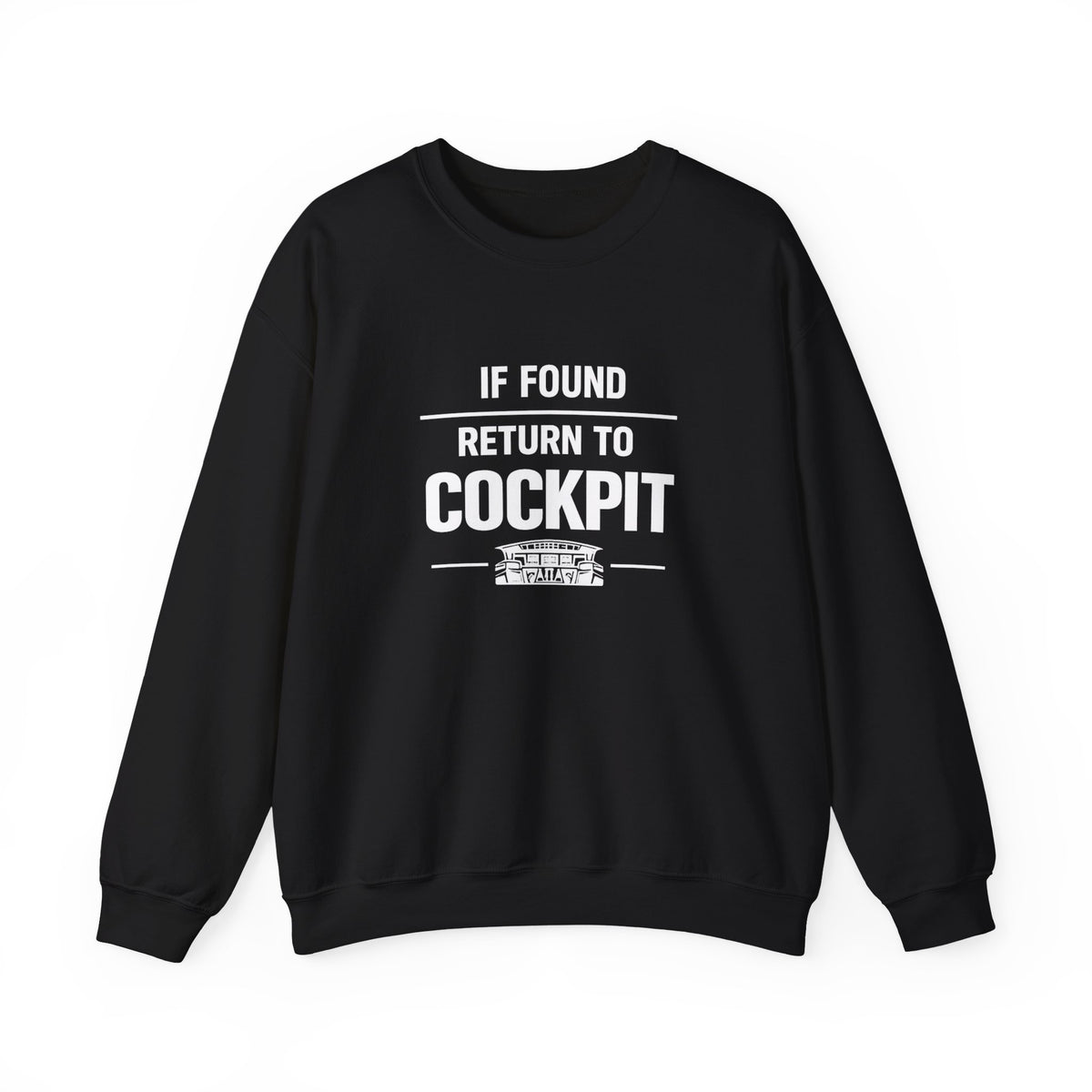 If Found Return to the Cockpit -  Crewneck Sweatshirt