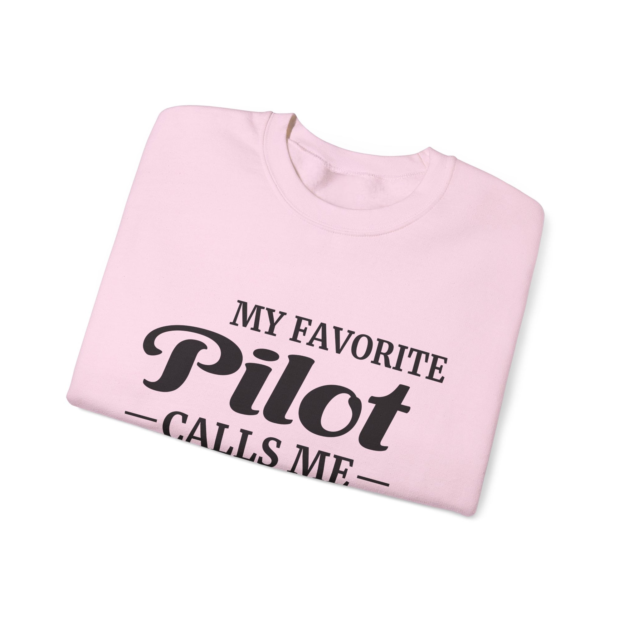 My Favorite Pilot Calls Me Mom  Crewneck Sweatshirt - Travel Inspiring Cozy Apparel