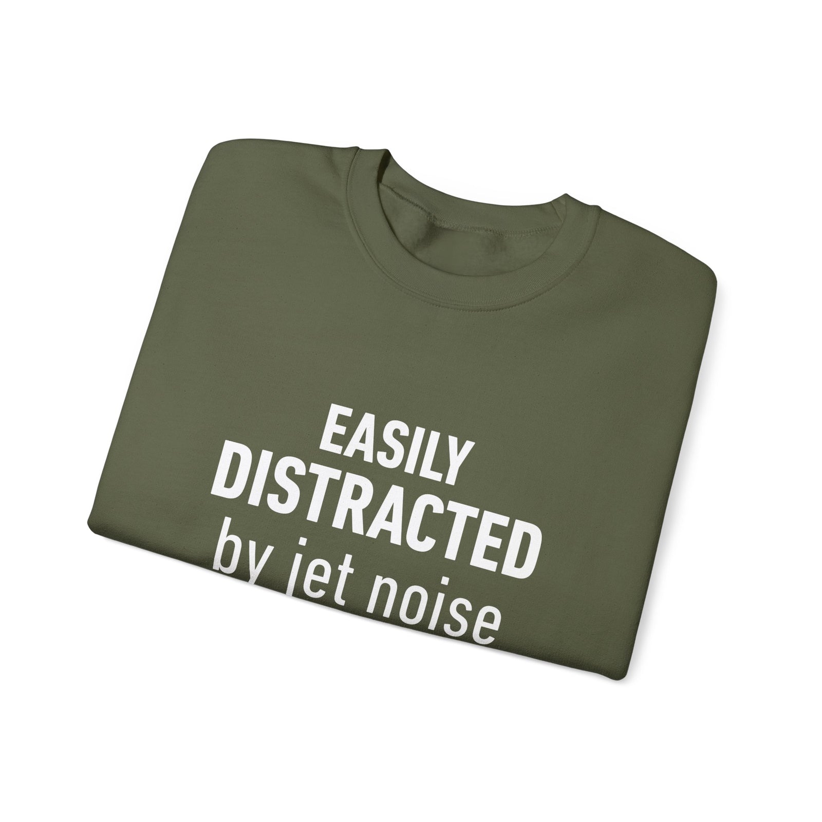 Easily Distracted by Jet Noise -  Crewneck Sweatshirt