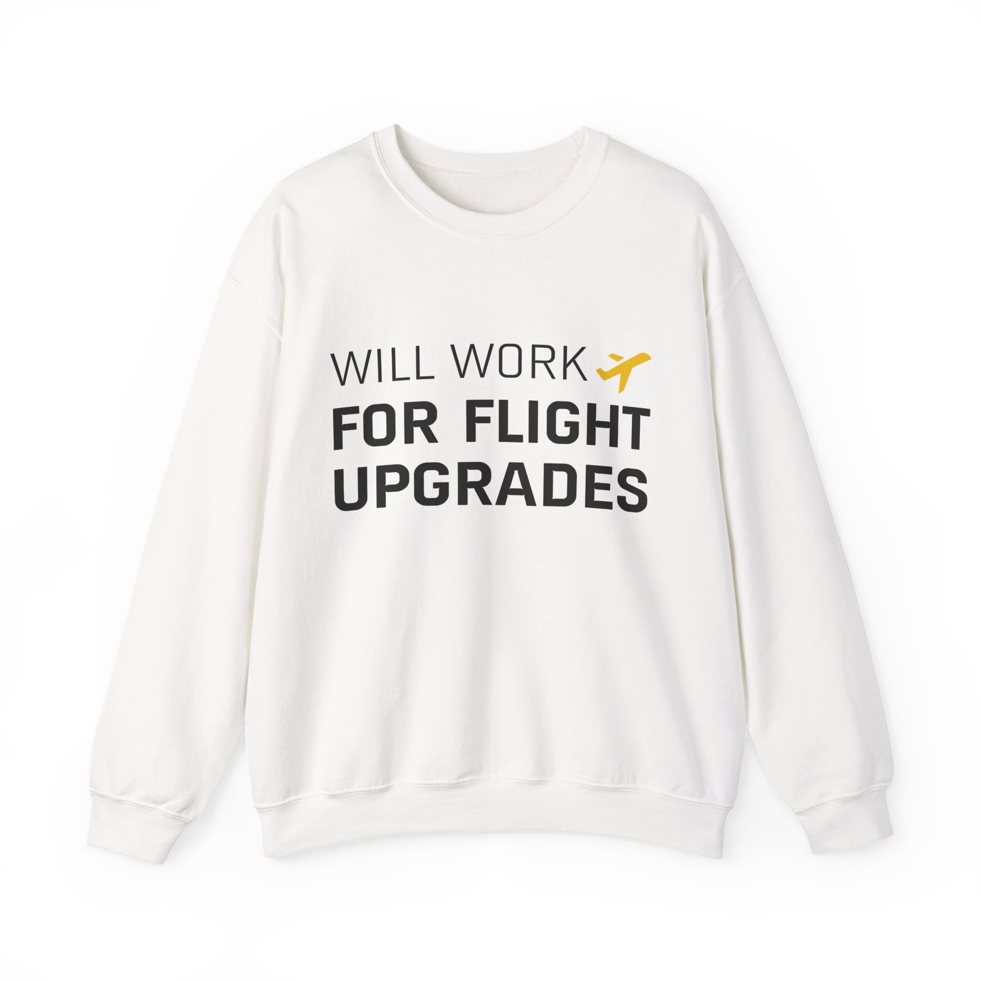 Will Work For Flight Upgrades -  Crewneck Sweatshirt