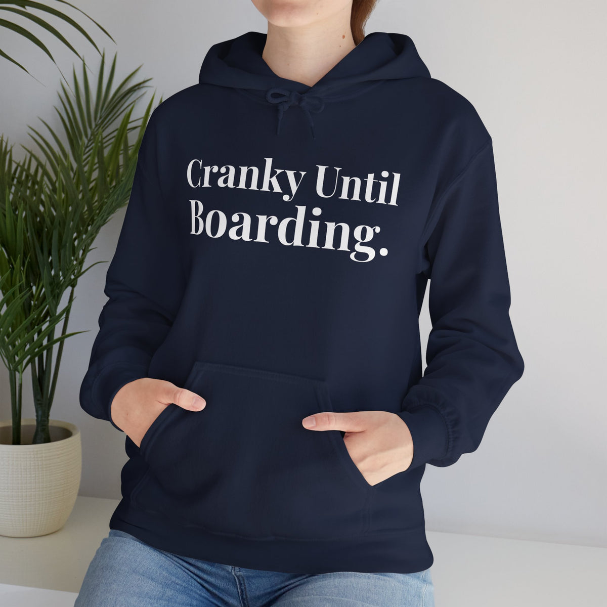 Cranky Until Boarding.  - Pullover Hoodie