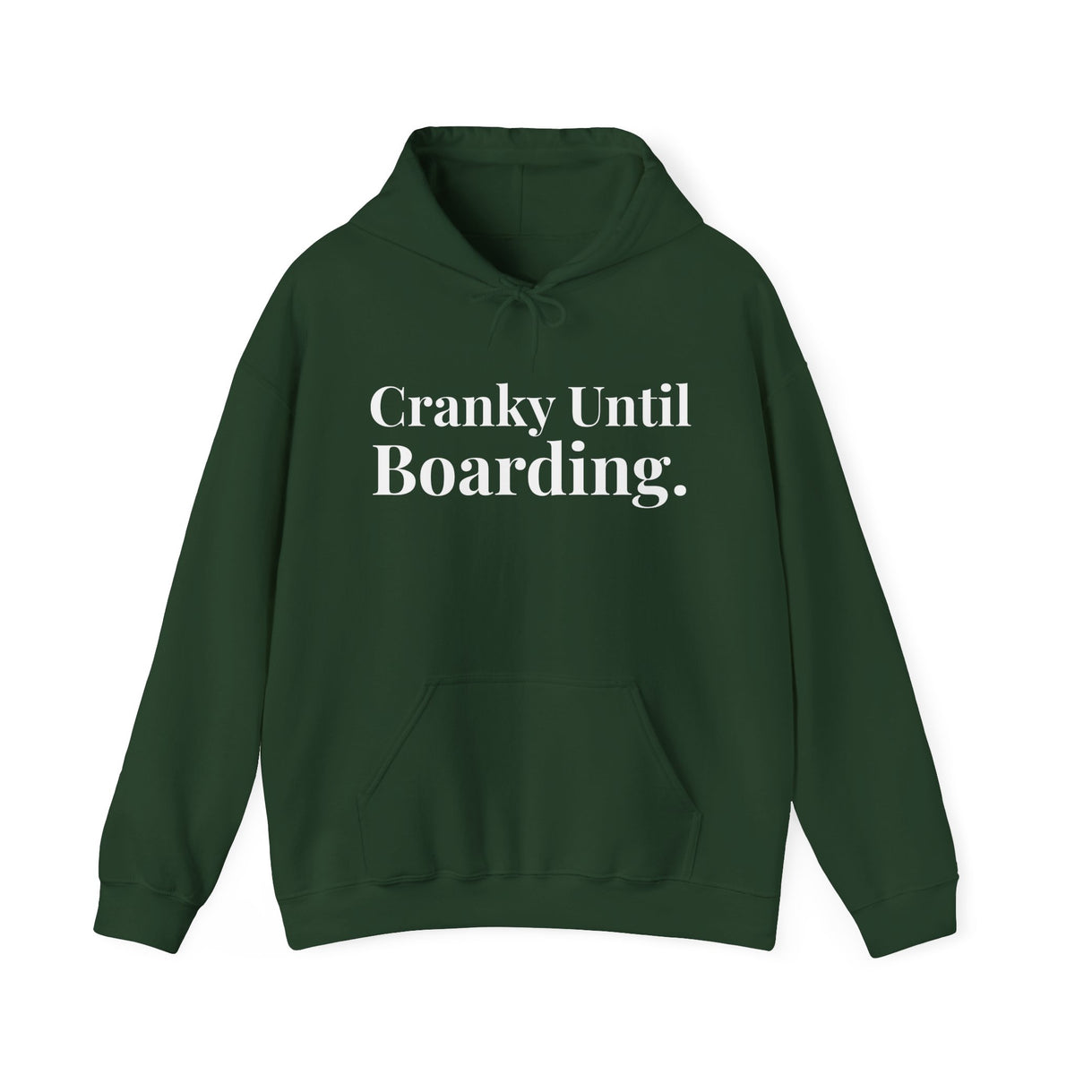 Cranky Until Boarding.  - Pullover Hoodie