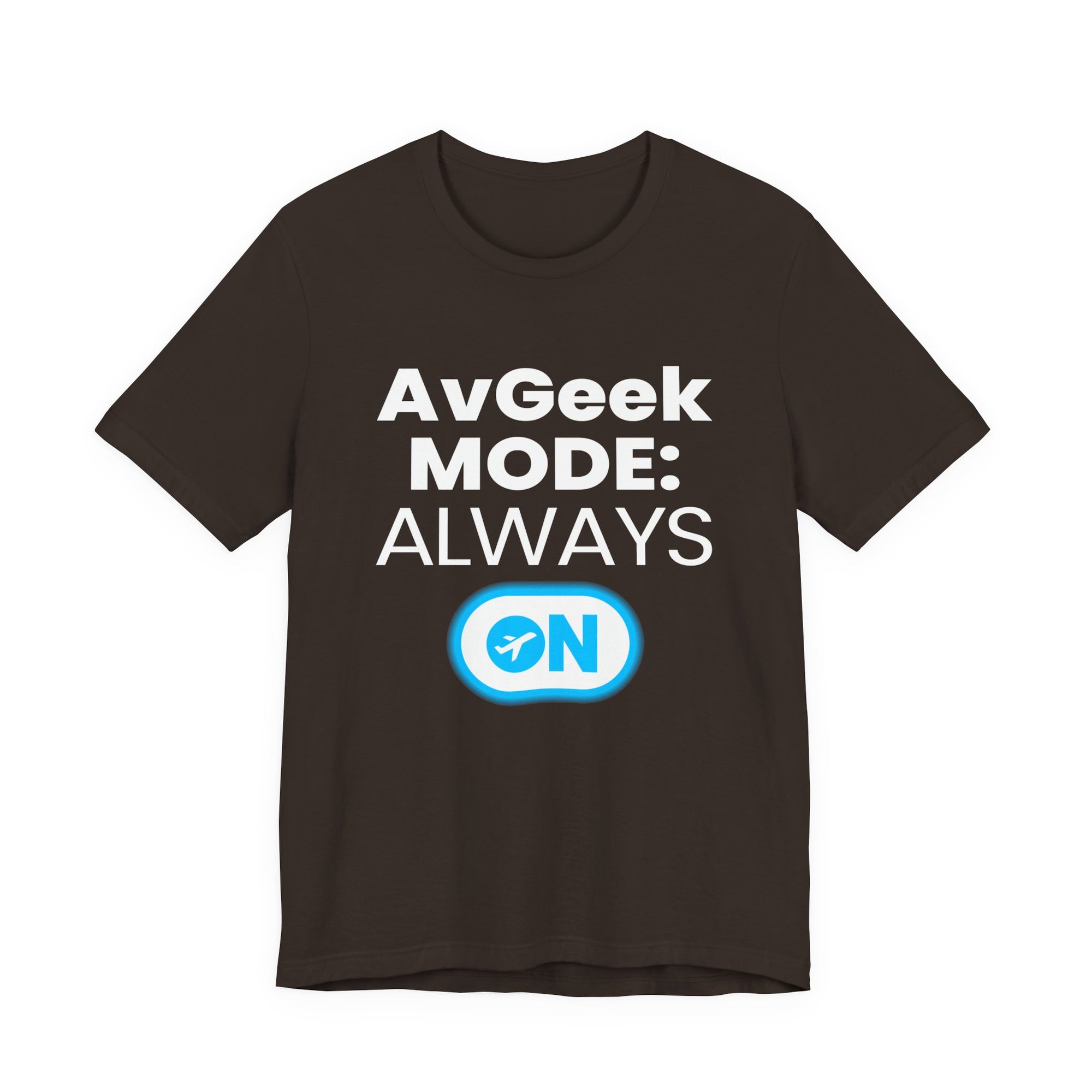 Avgeek Mode Always On  - Unisex Jersey Tee
