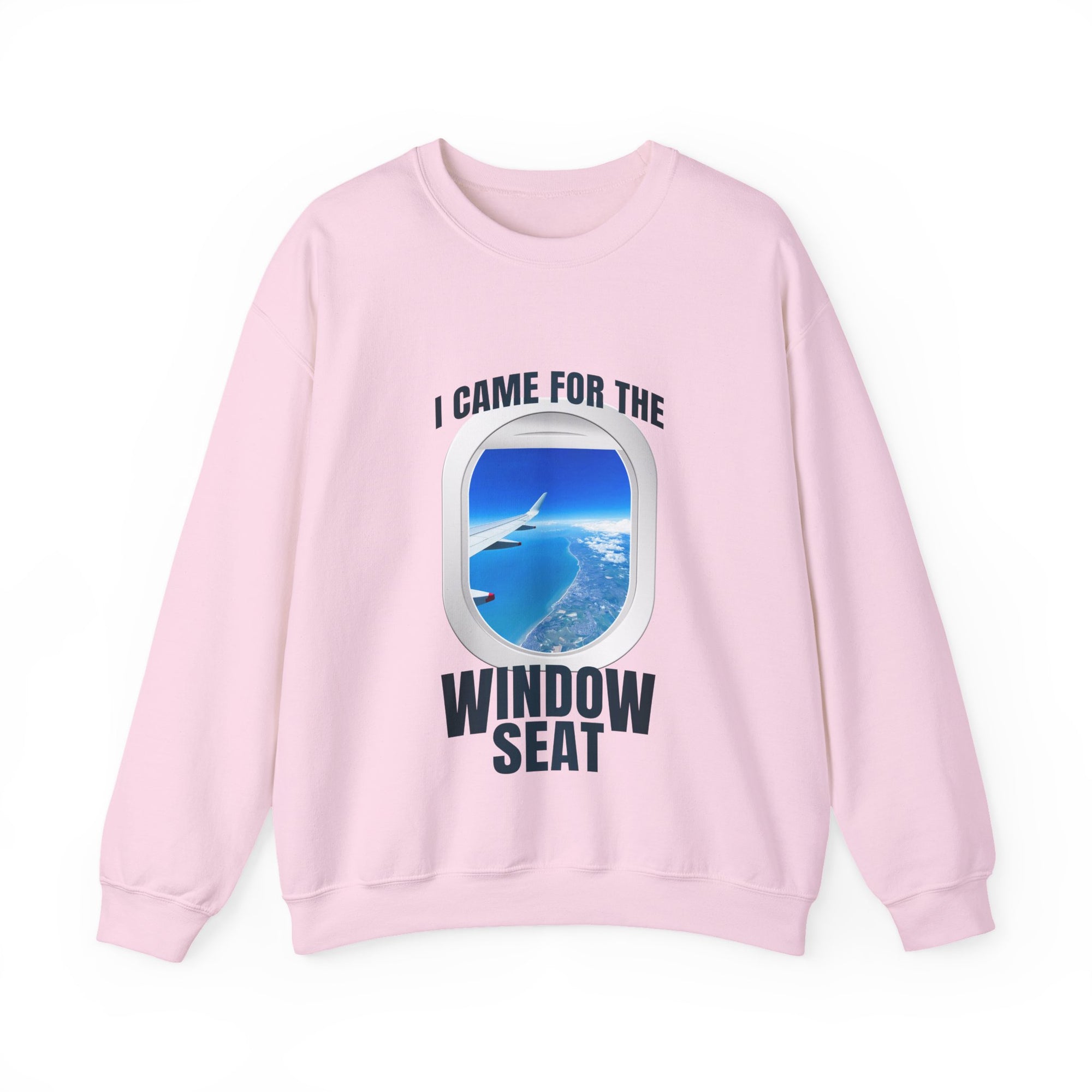 I Came For The Window Seat  -  Crewneck Sweatshirt