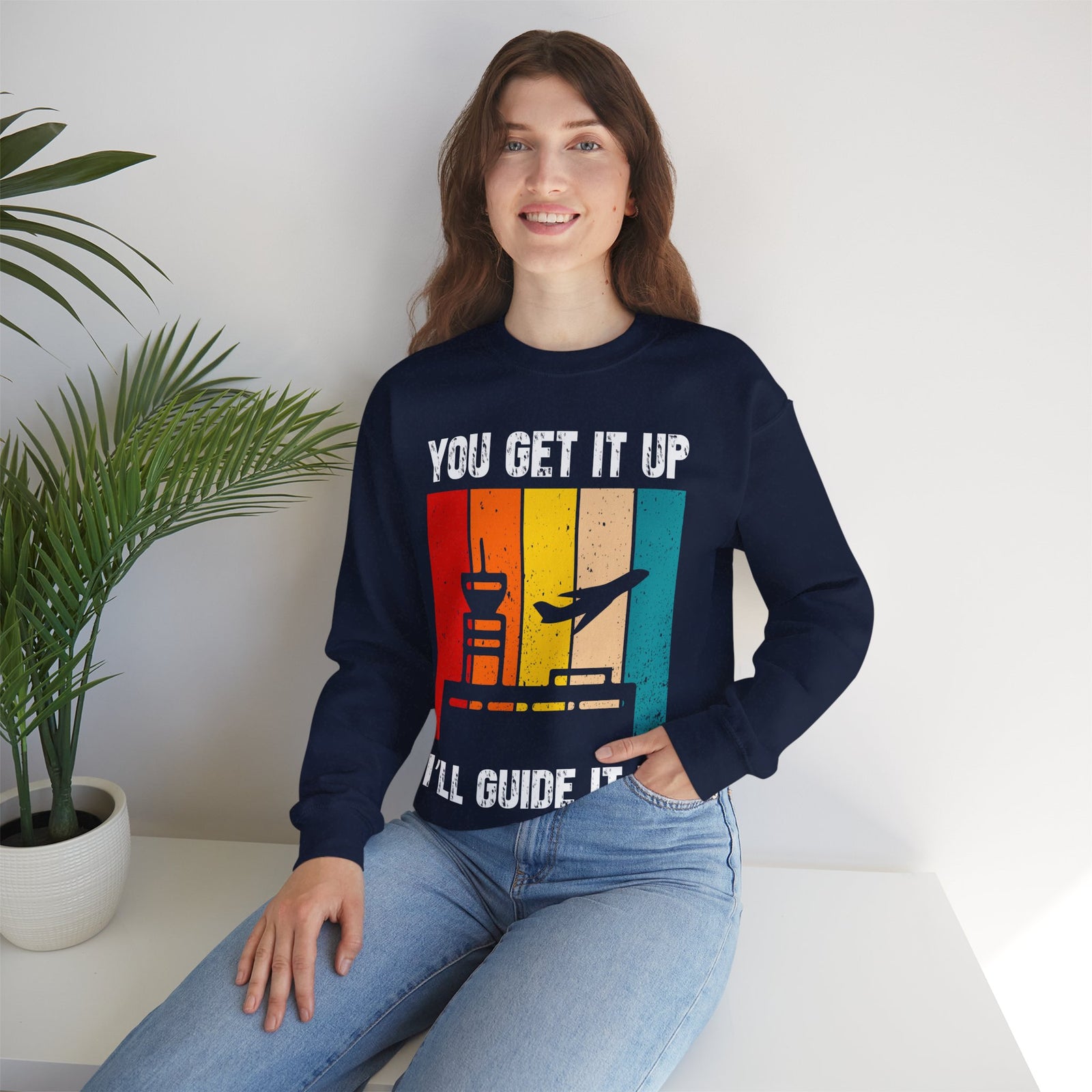 You Get It Up I'll Guide It In  -  Unisex Crewneck Sweatshirt