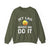 Jet Lag Made Me Do It  -  Crewneck Sweatshirt