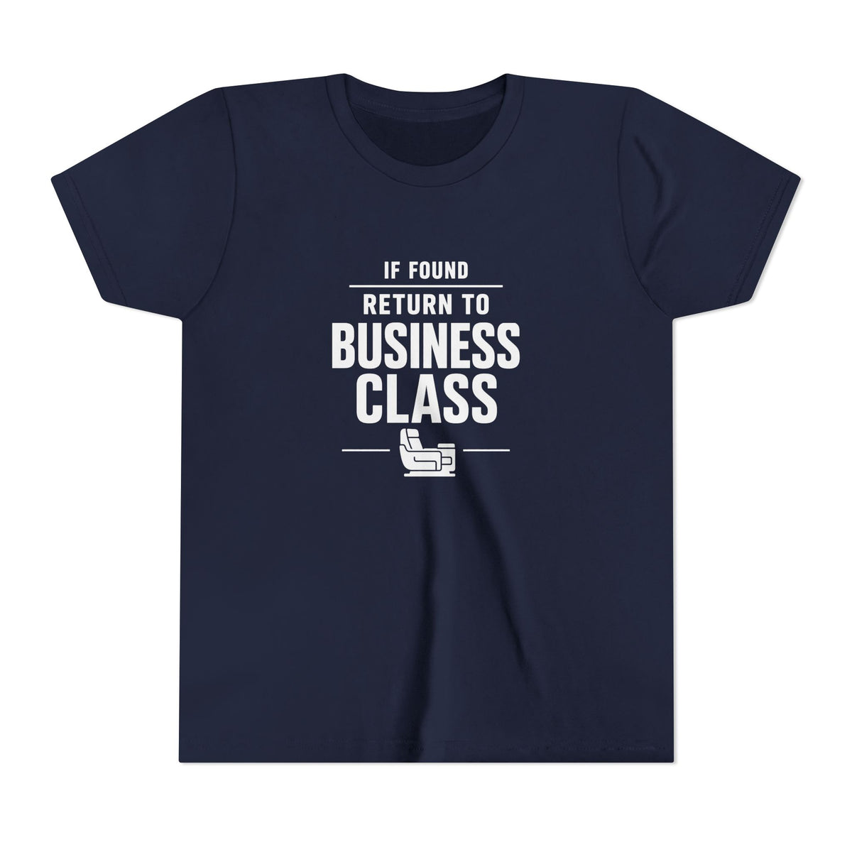 If Found: Return to Business Class - Unisex Youth Short Sleeve Tee