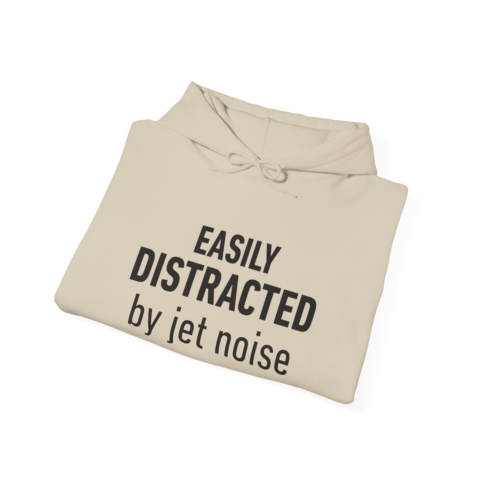 Easily Distracted by Jet Noise - Pullover Hoodie