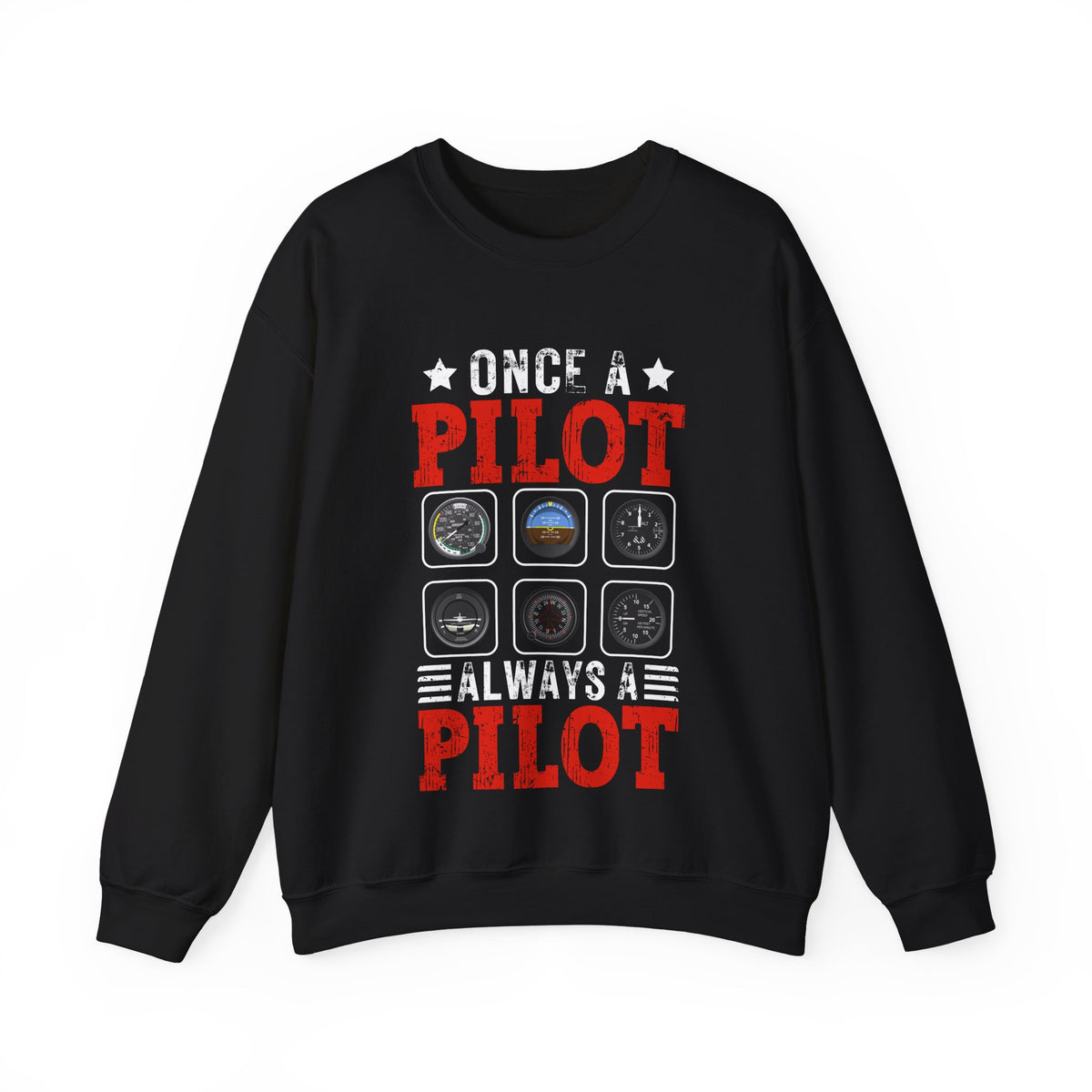 Once A Pilot Always A Pilot   -  Unisex Crewneck Sweatshirt
