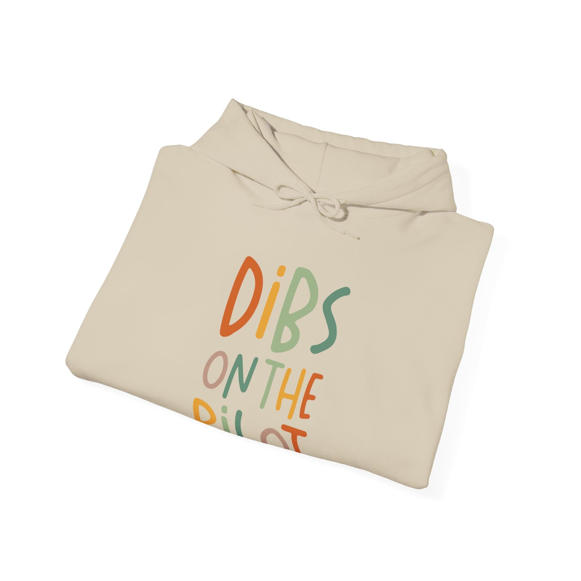 Dibs On The Pilot  - Pullover Hoodie