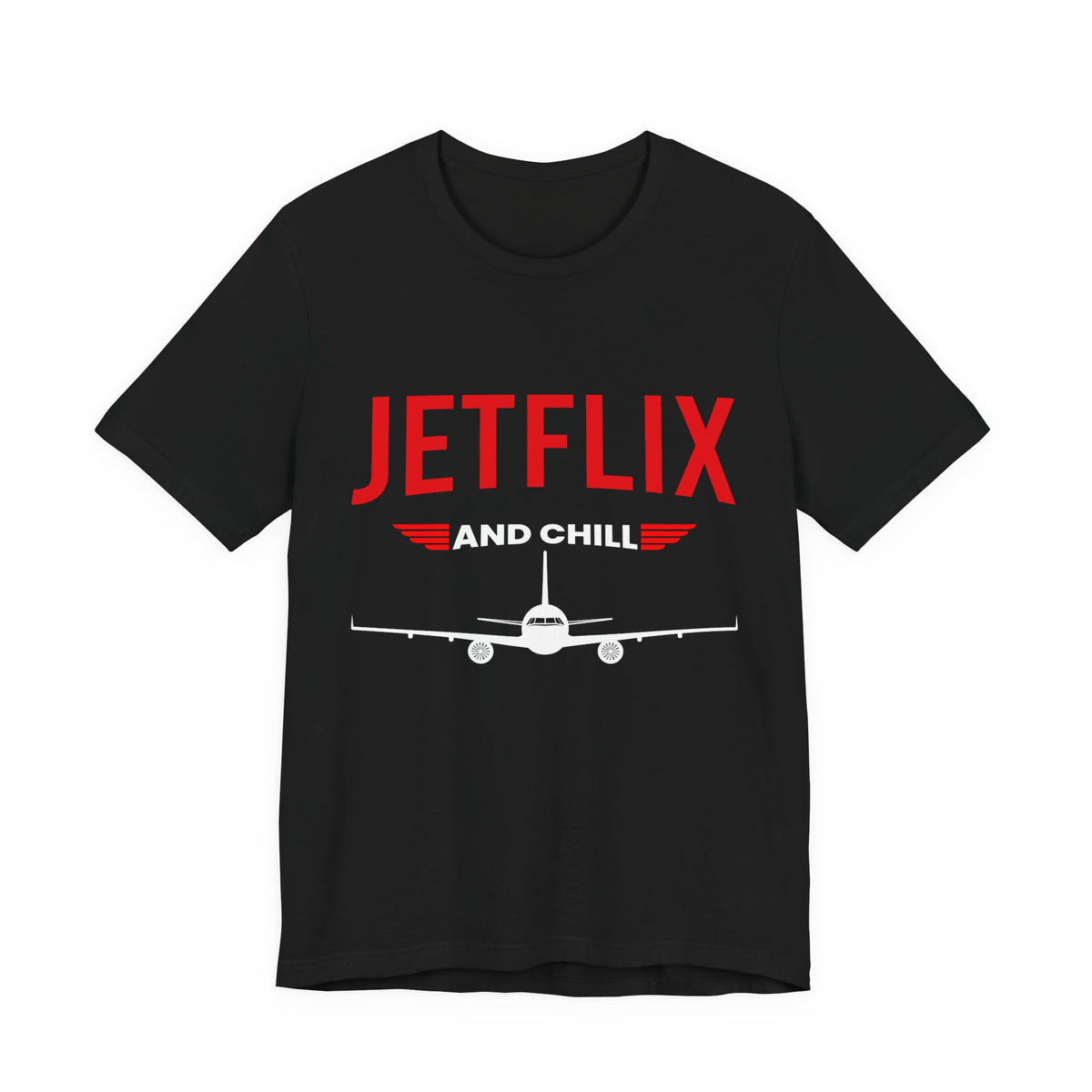 Jetflix And Chill  - Unisex Jersey Tee