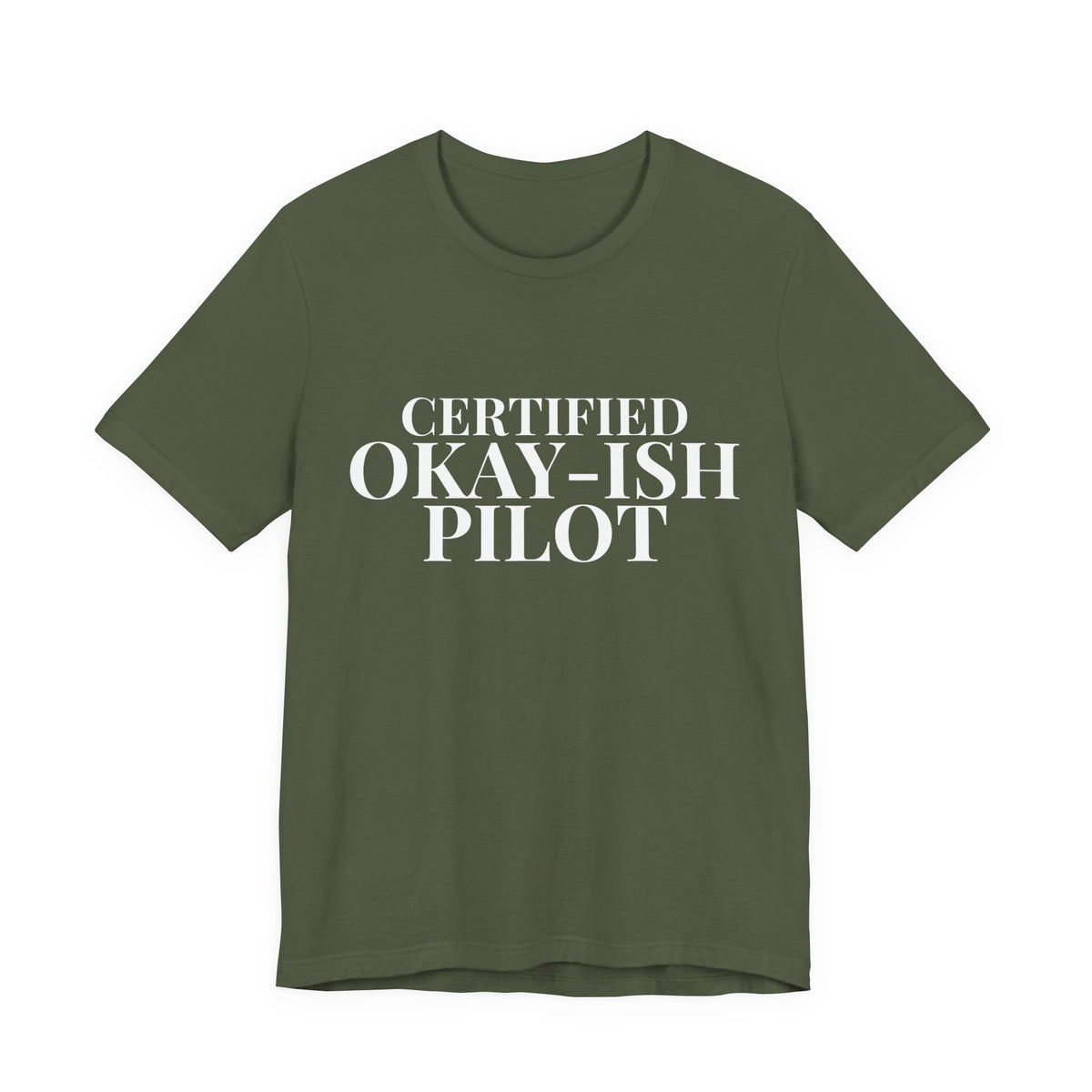 Certified Okay-ish Pilot - Unisex Jersey Tee