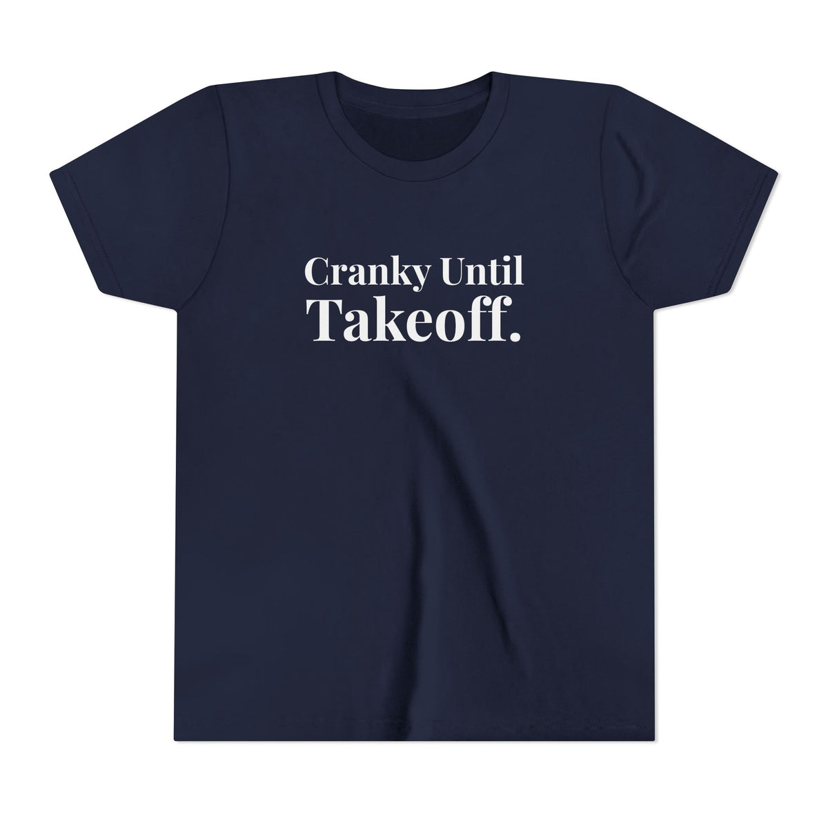 Cranky Until Takeoff .  - Unisex Youth Short Sleeve Tee