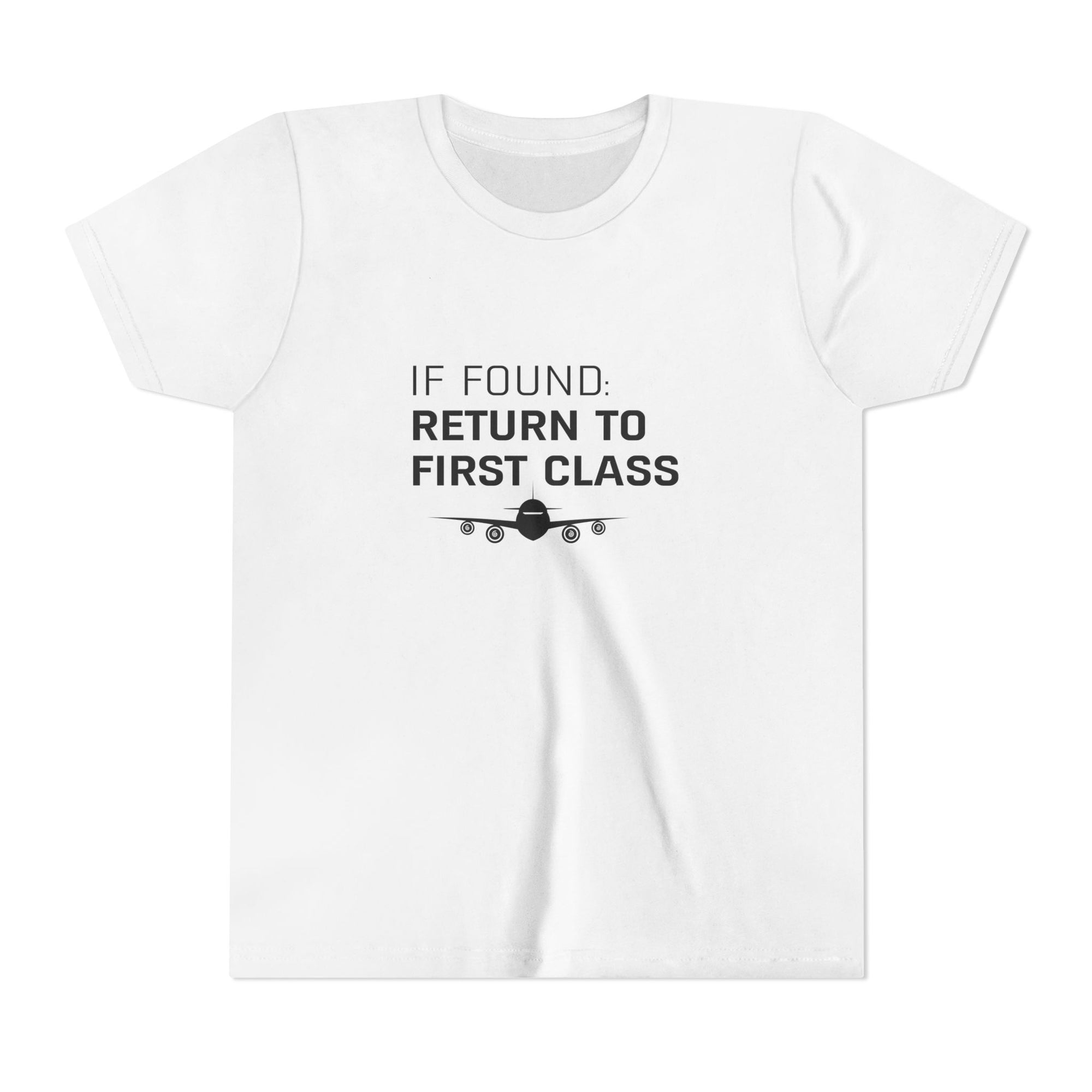 If Found: Return To First Class - Unisex Youth Short Sleeve Tee
