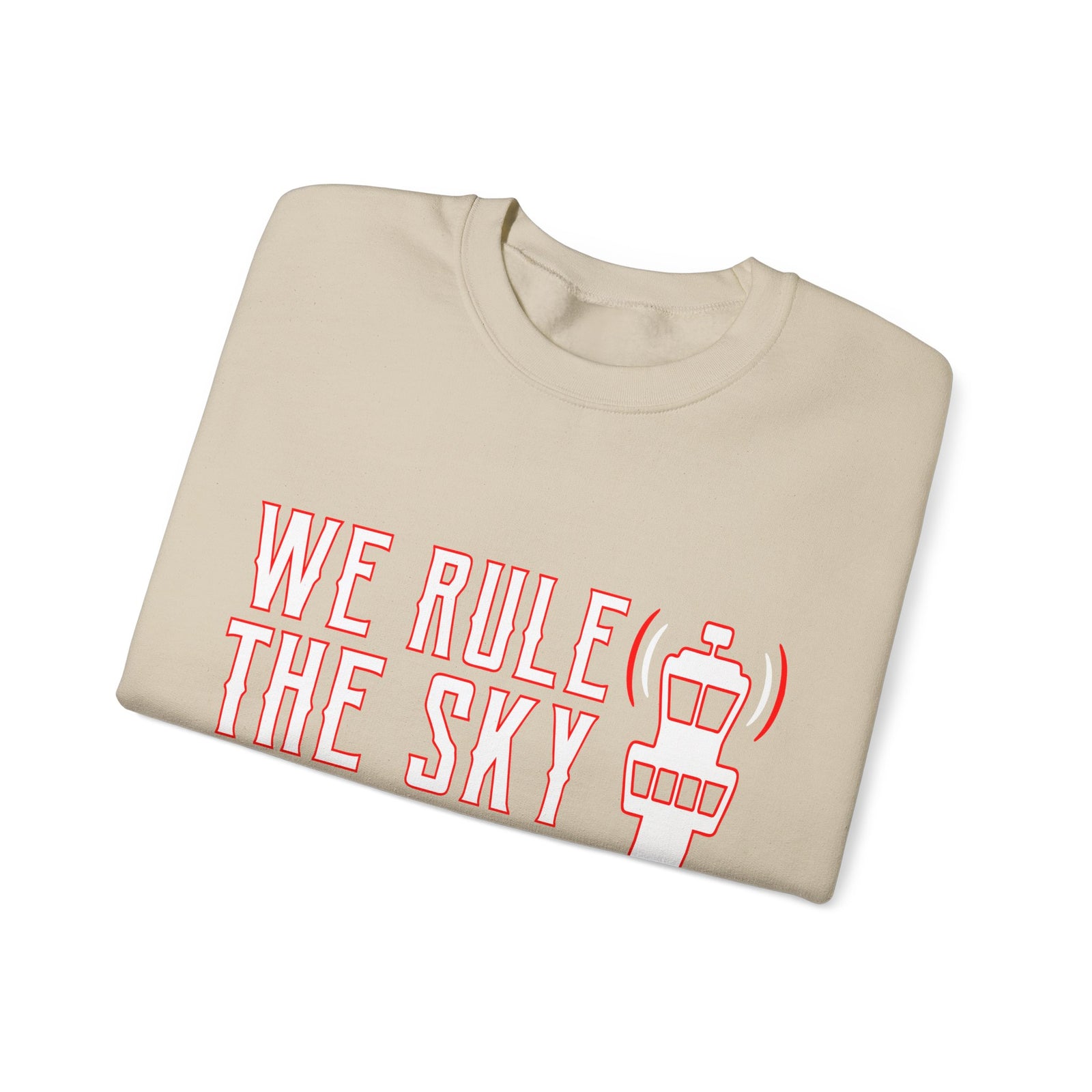 We Rule The Sky  -  Unisex Crewneck Sweatshirt