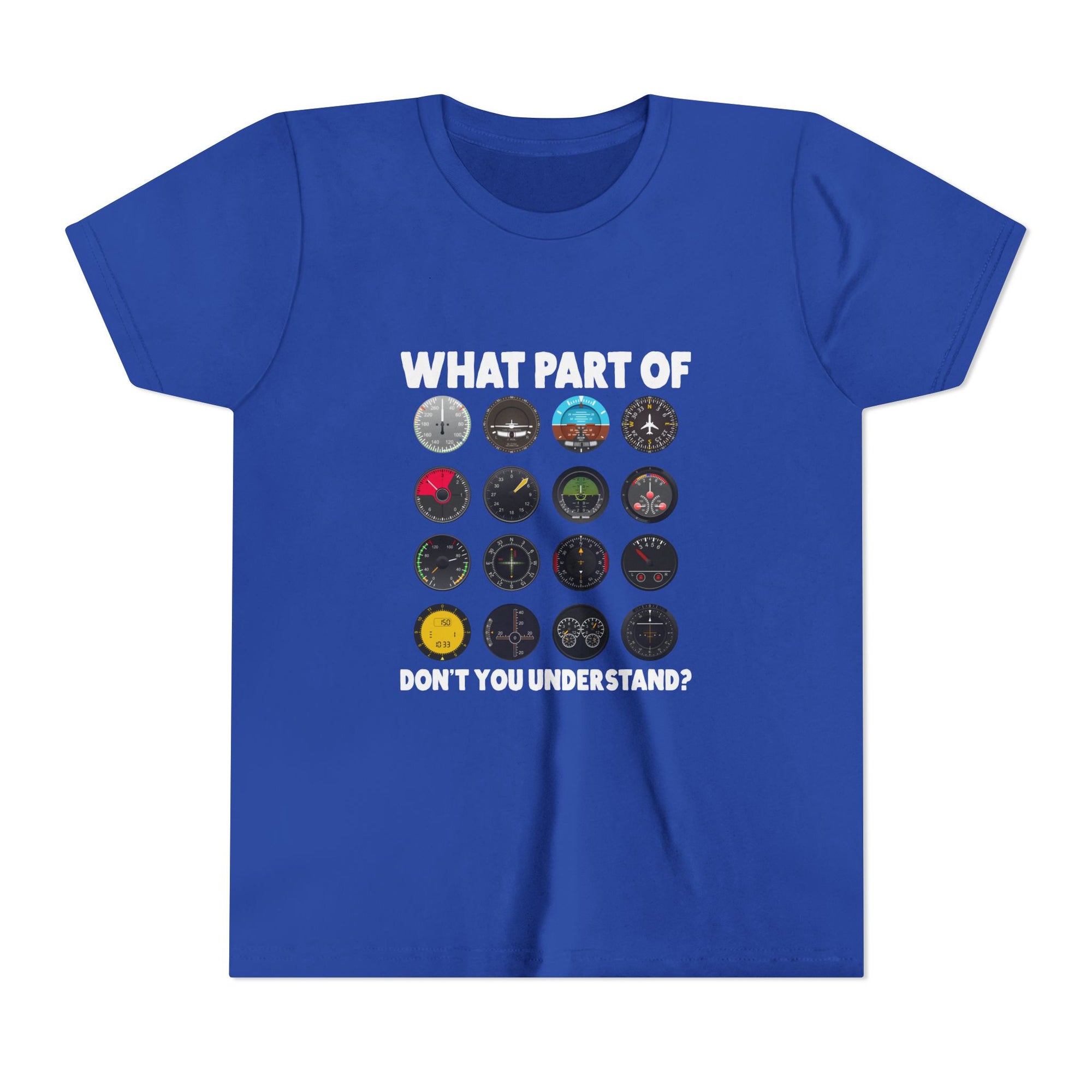What Part Of Don't You Understand?   - Unisex Youth Short Sleeve Tee
