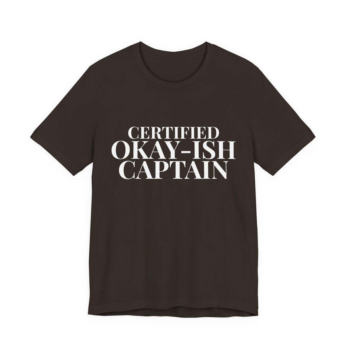 Certified Okay-ish Captain - Unisex Jersey Tee