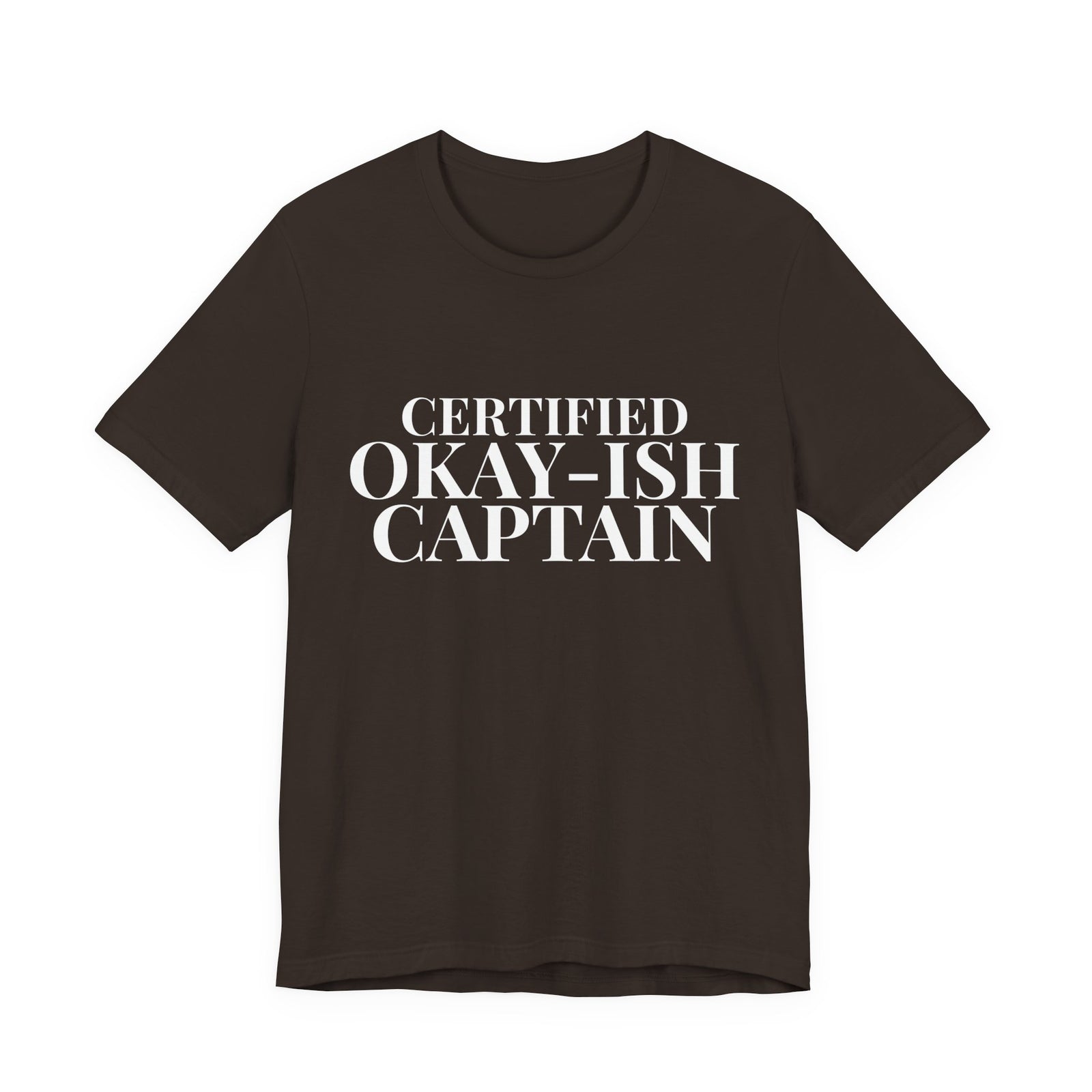 Certified Okay-ish Captain - Unisex Jersey Tee
