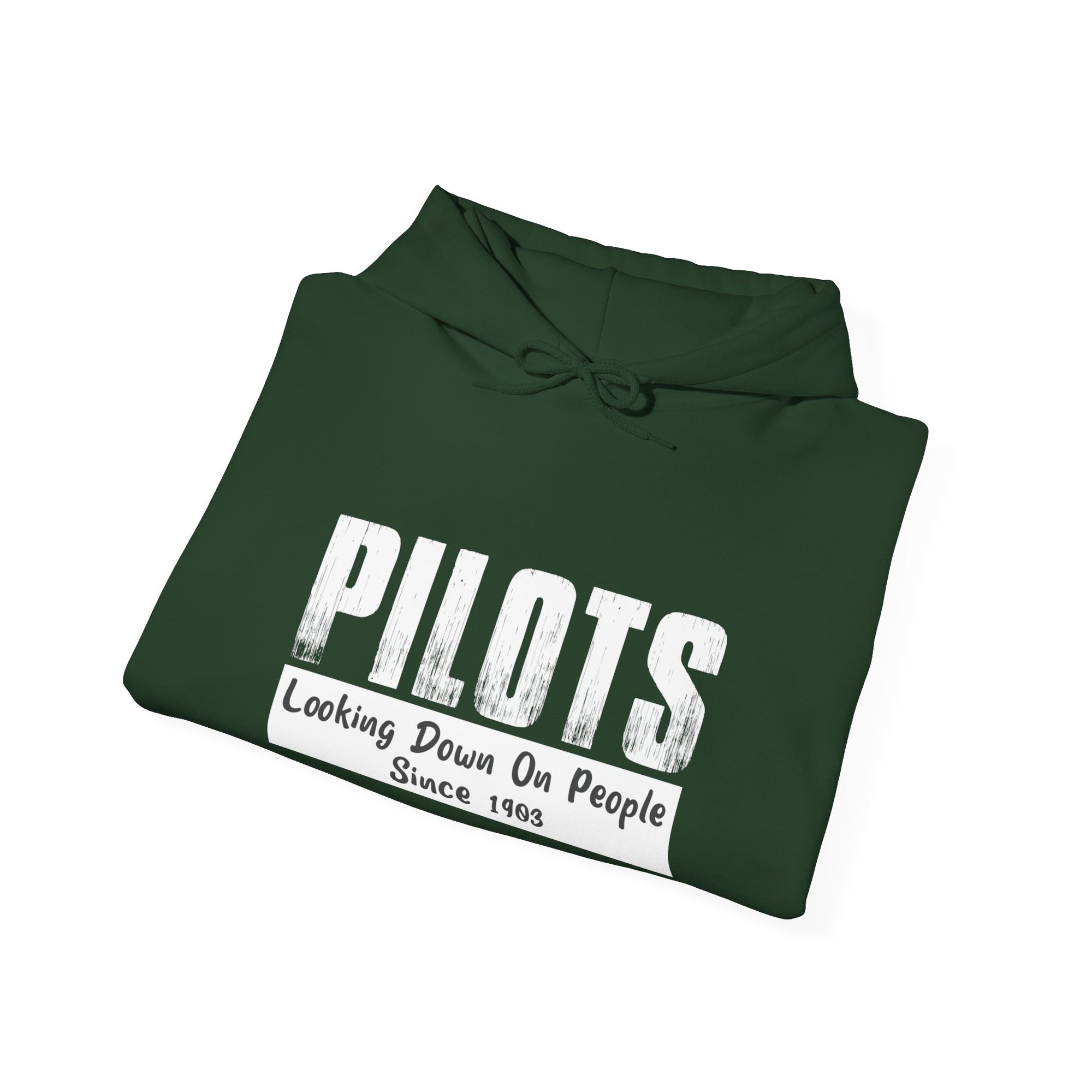 Pilots Looking Down On People Since 1903  - Pullover Hoodie