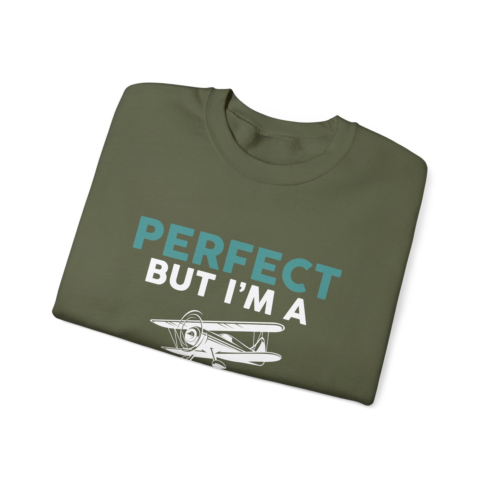 Perfect But I'm Pilot -  Crewneck Sweatshirt