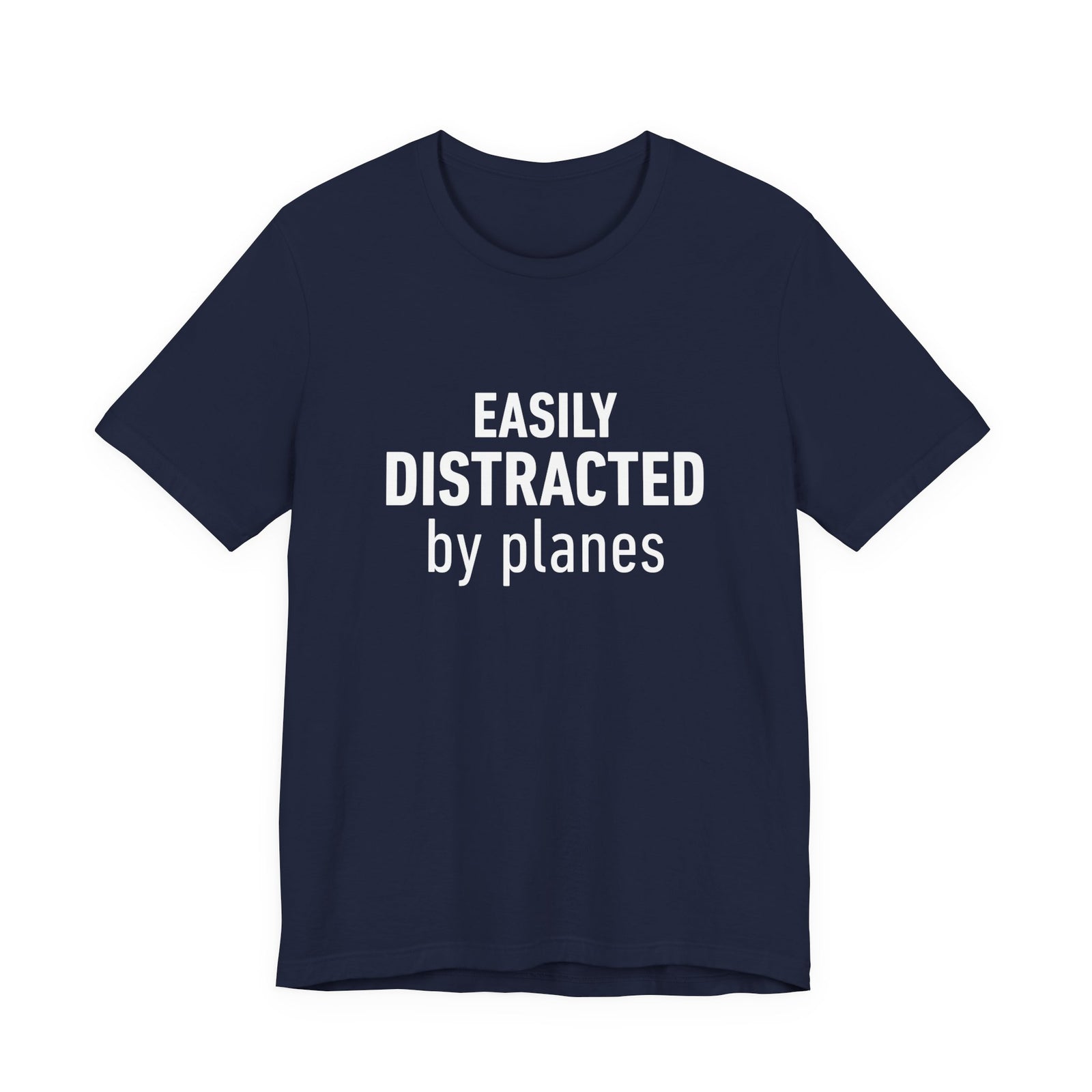 Easily Distracted by Planes - Unisex Jersey Tee