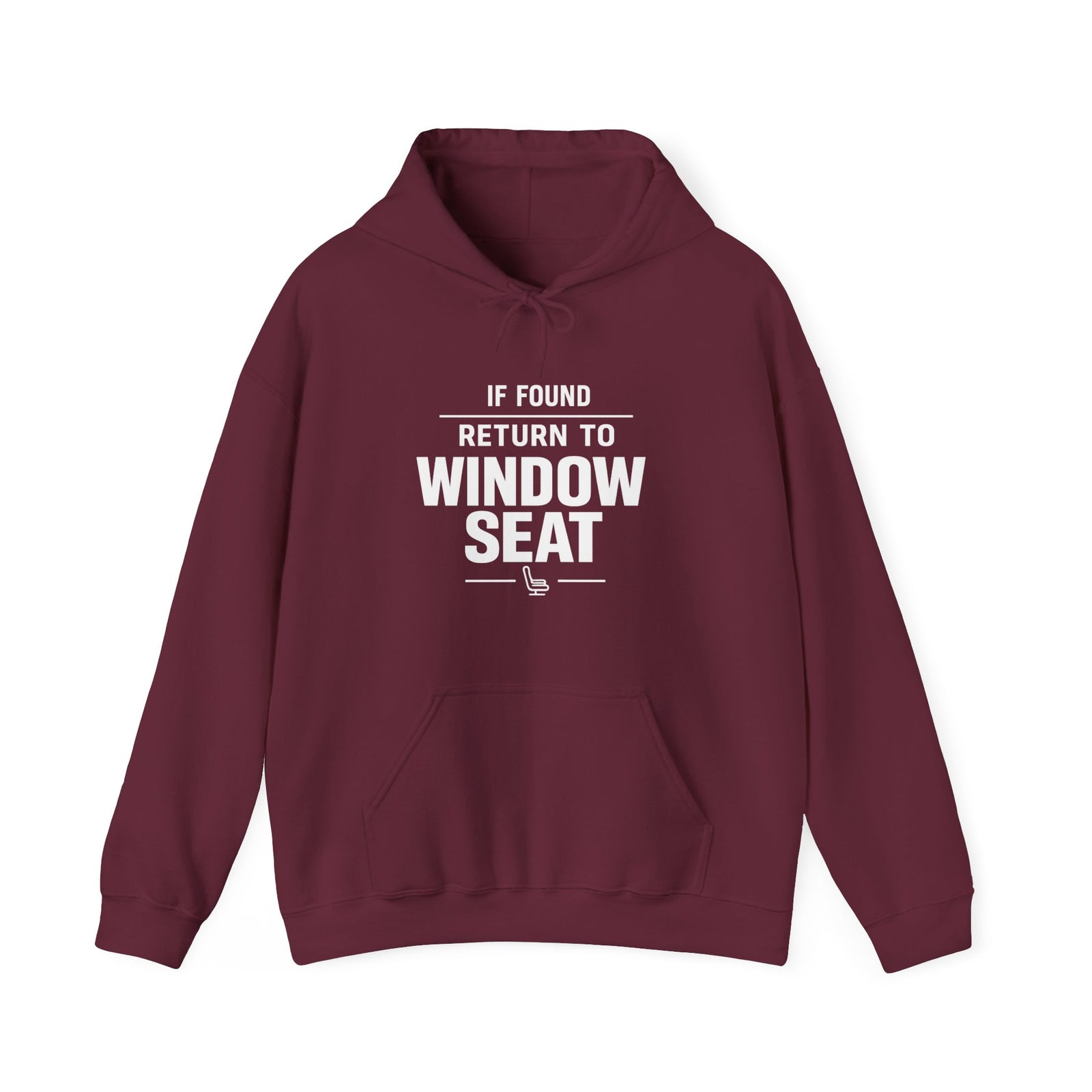 If Found Return to Window Seat - Pullover Hoodie