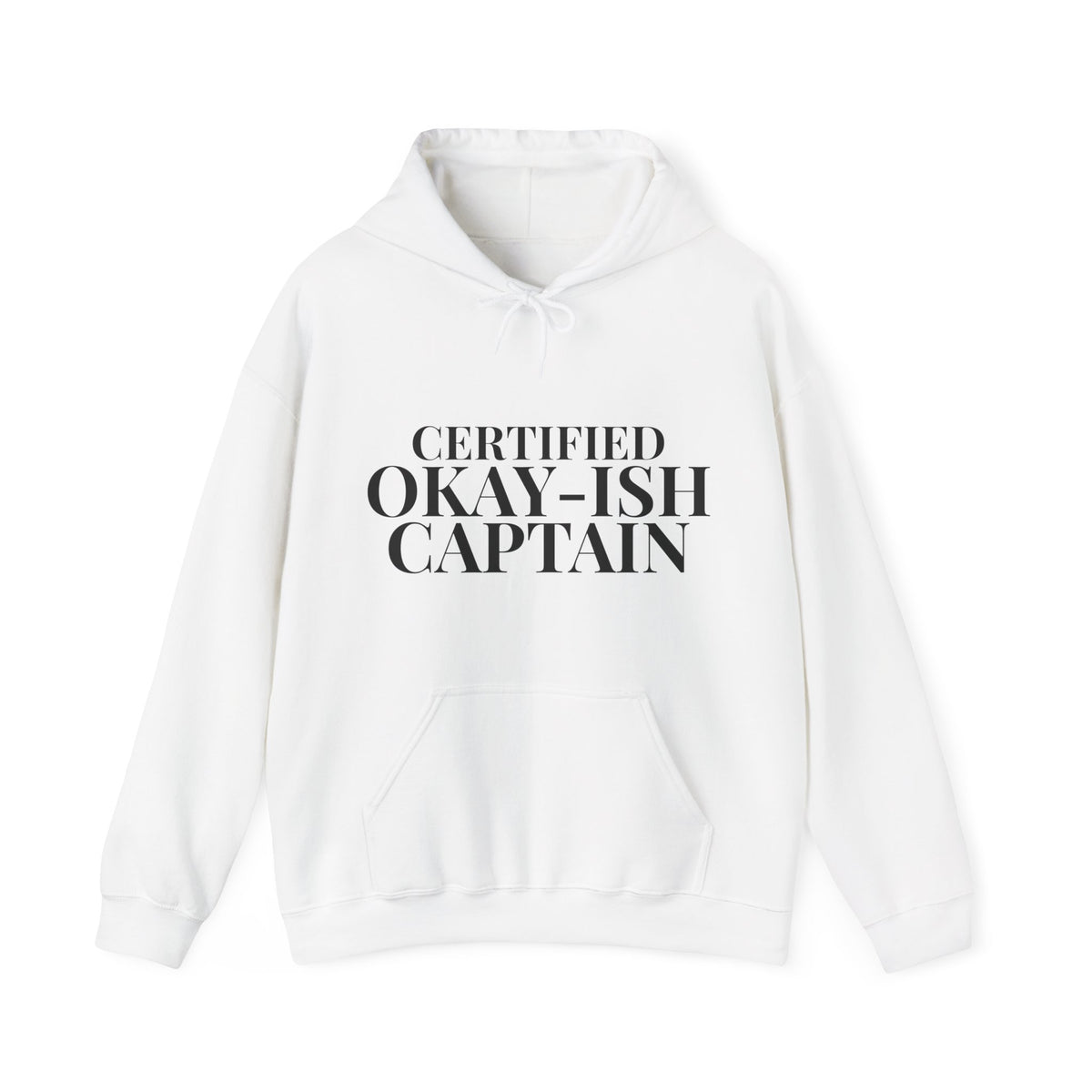 Certified Okay-ish Captain - Pullover Hoodie