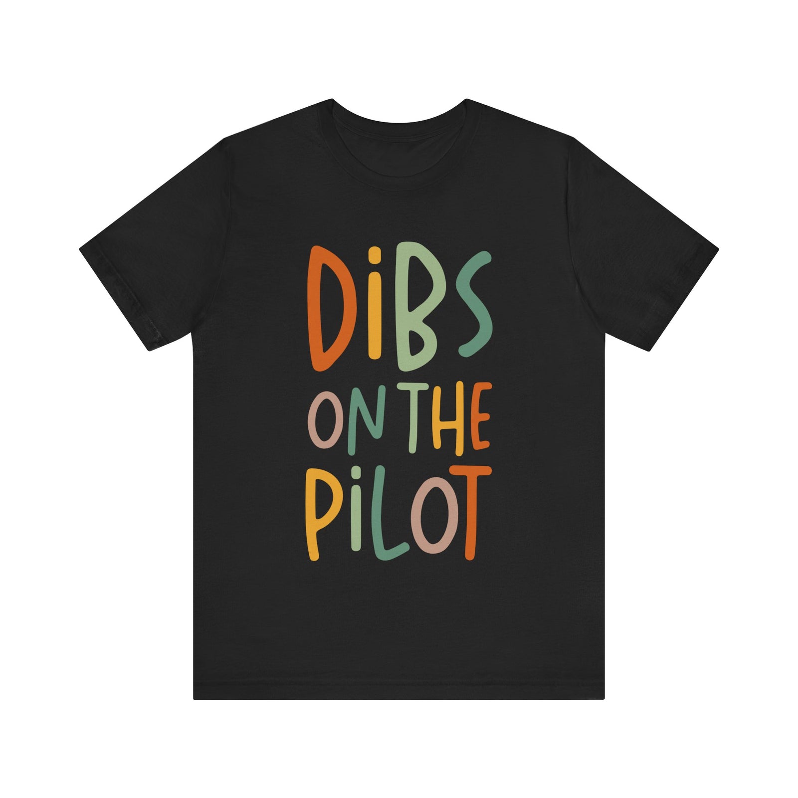 Dibs On The Pilot Unisex Jersey Tee - Perfect for Aviation Enthusiasts