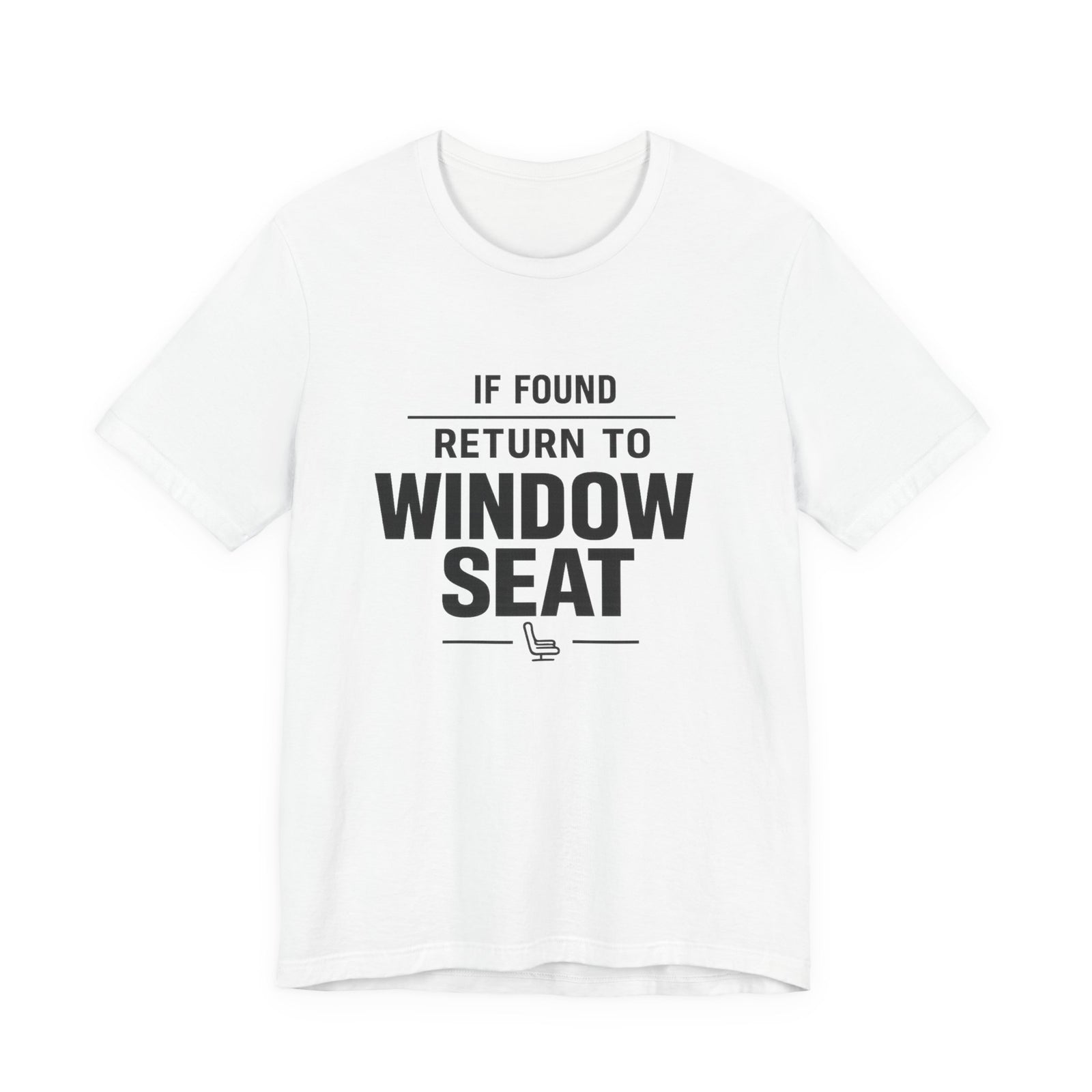If Found Return to Window Seat - Unisex Jersey Tee