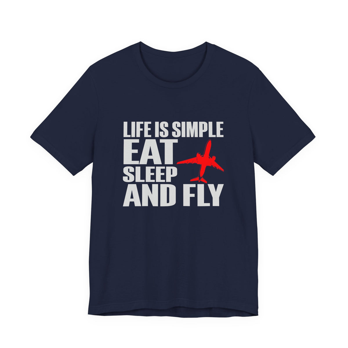 Life Is Simple  Unisex Jersey Tee - Perfect for Aviation Enthusiasts